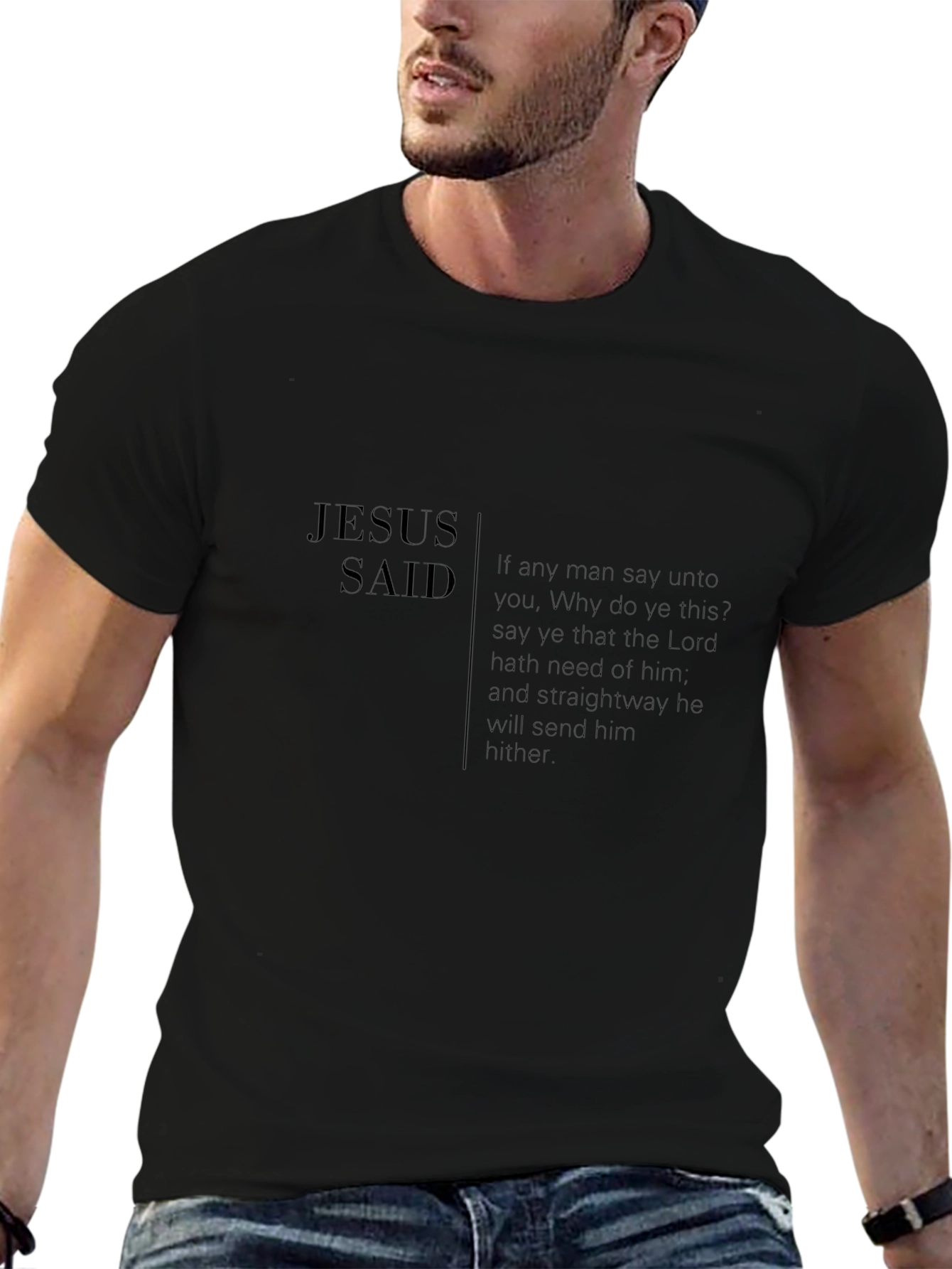 Jesus Said T-Shirt - Christian Apparel