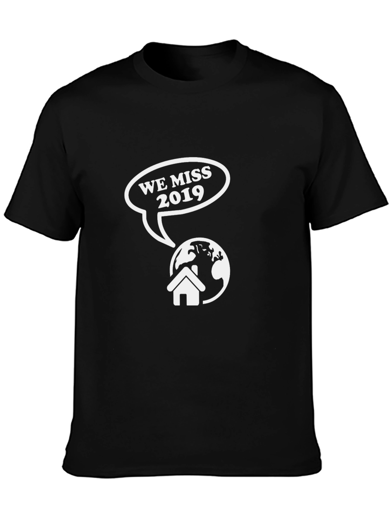 We Miss 2019 Graphic Tee