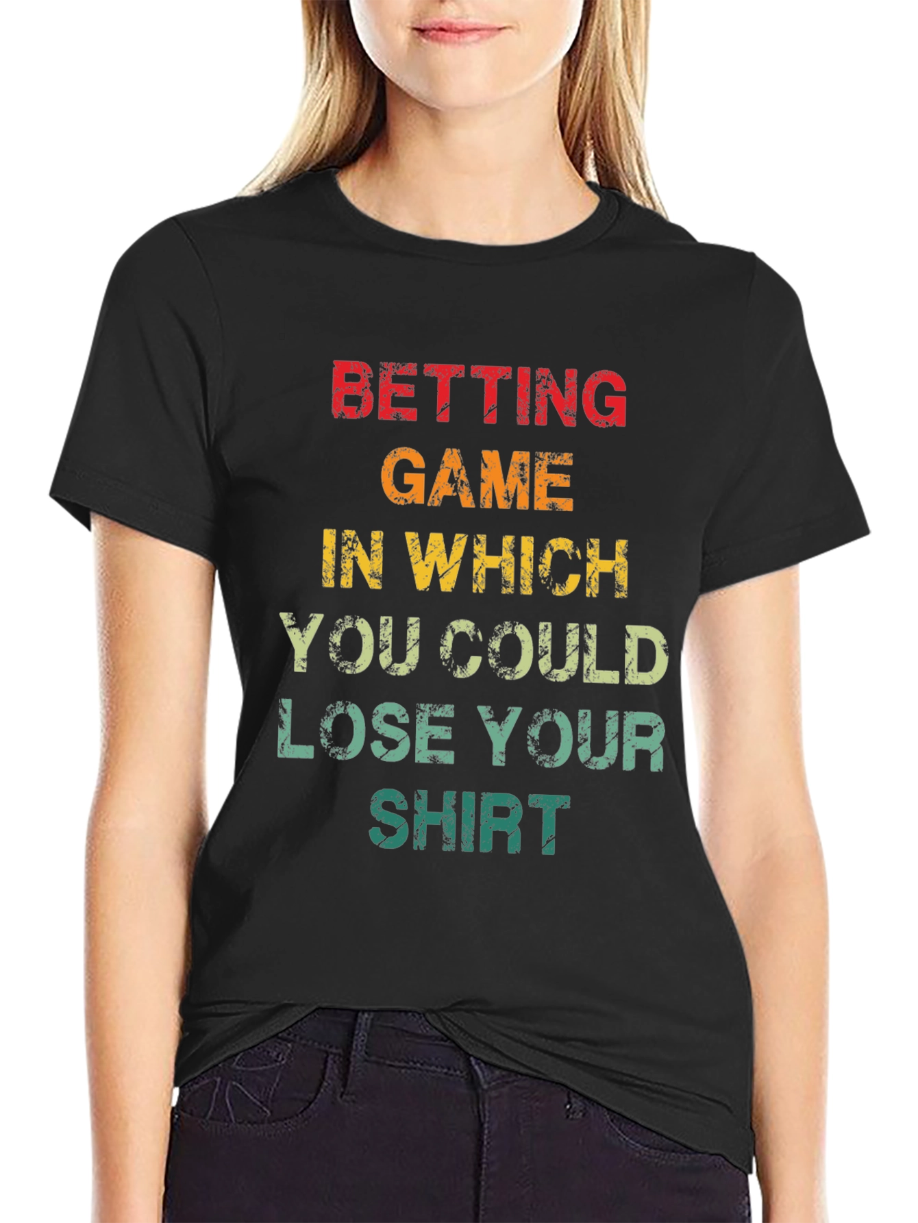 Betting Game T-Shirt - Lose Your Shirt Fun Tee!