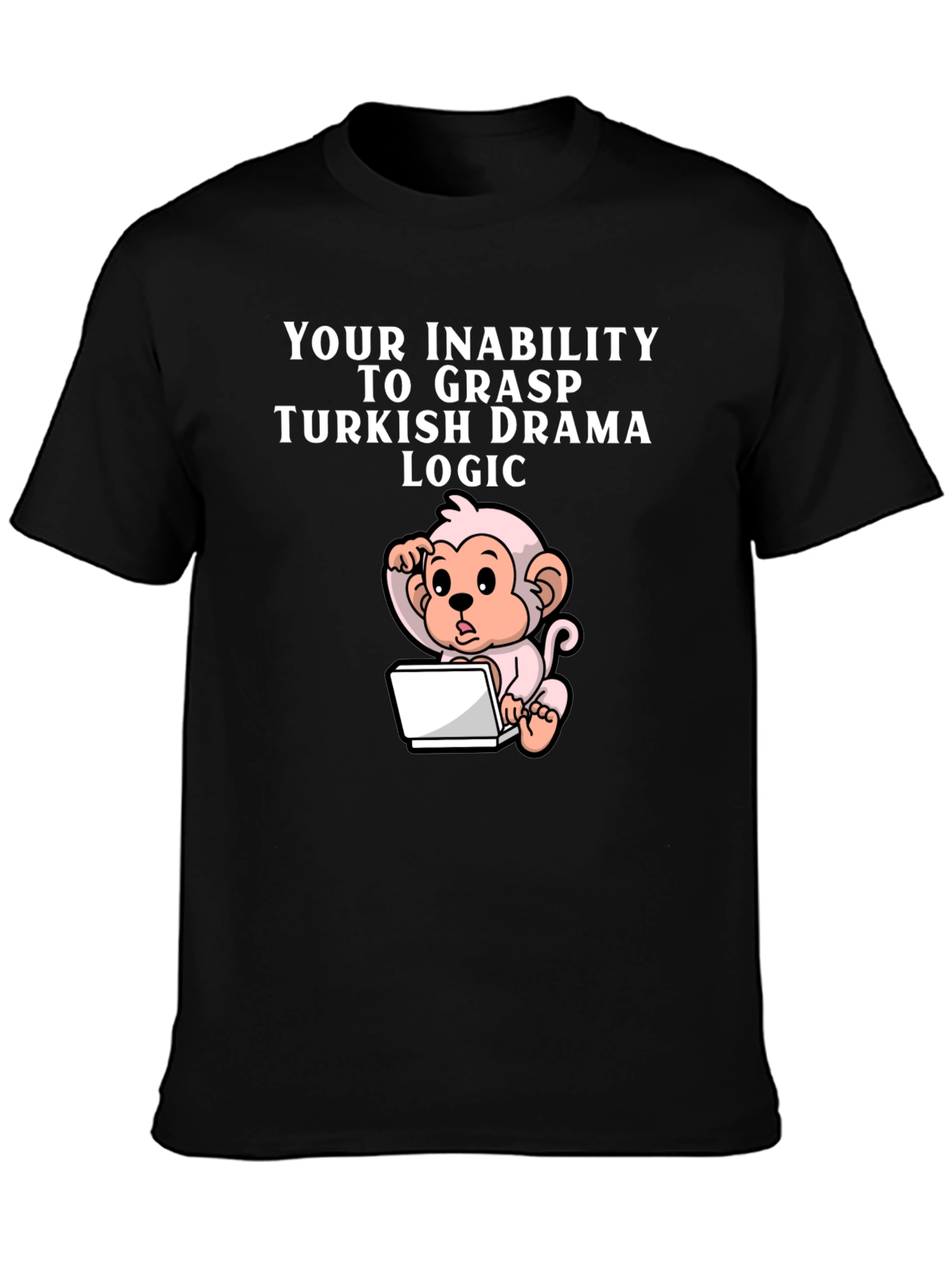 Humorous Turkish Drama Logic Monkey T-Shirt