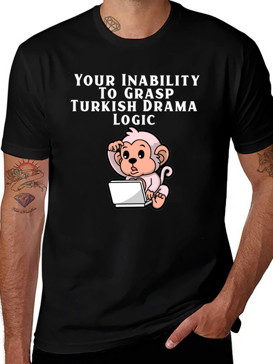 Humorous Turkish Drama Logic Monkey T-Shirt