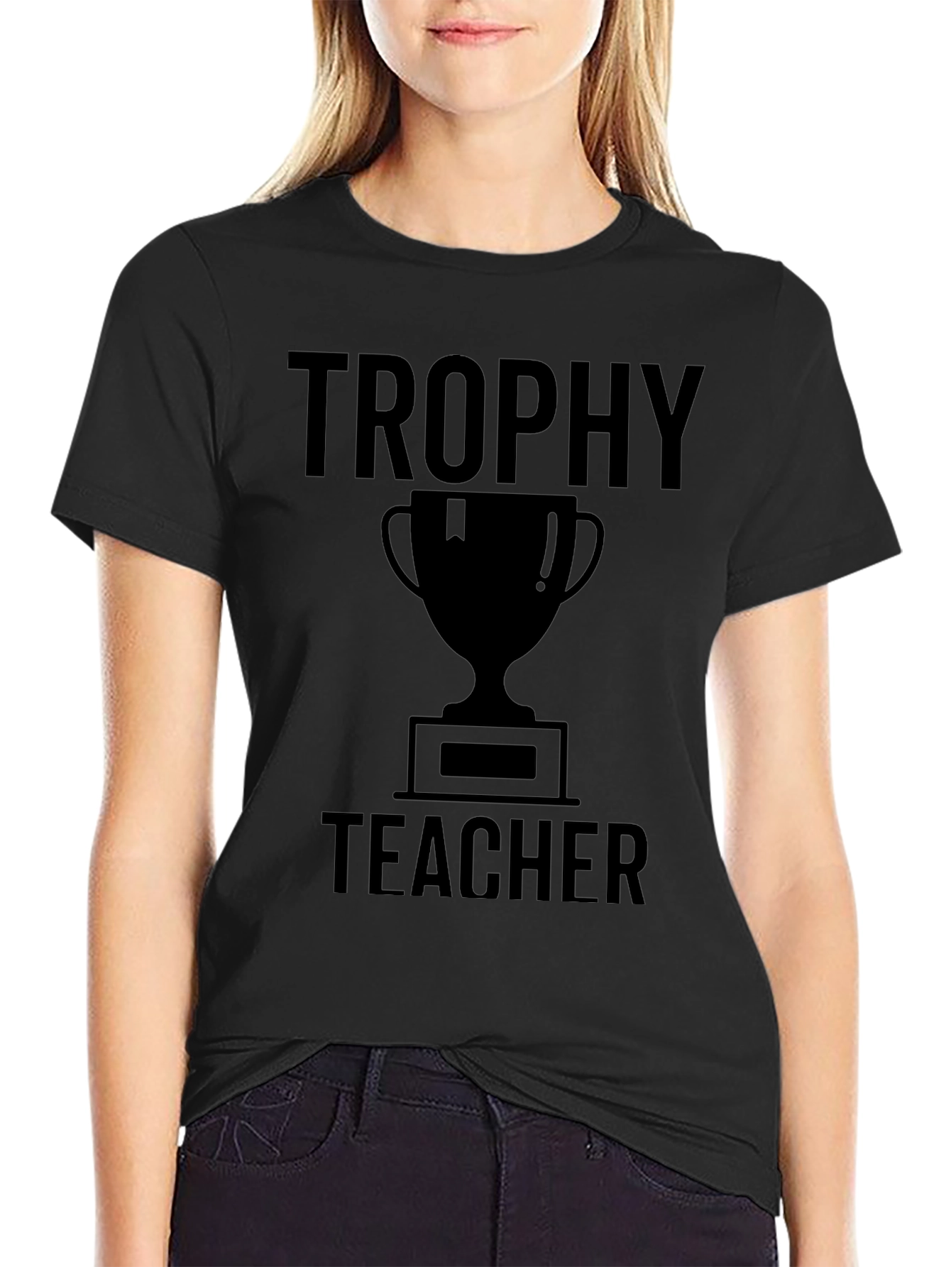 Trophy Teacher T-Shirt