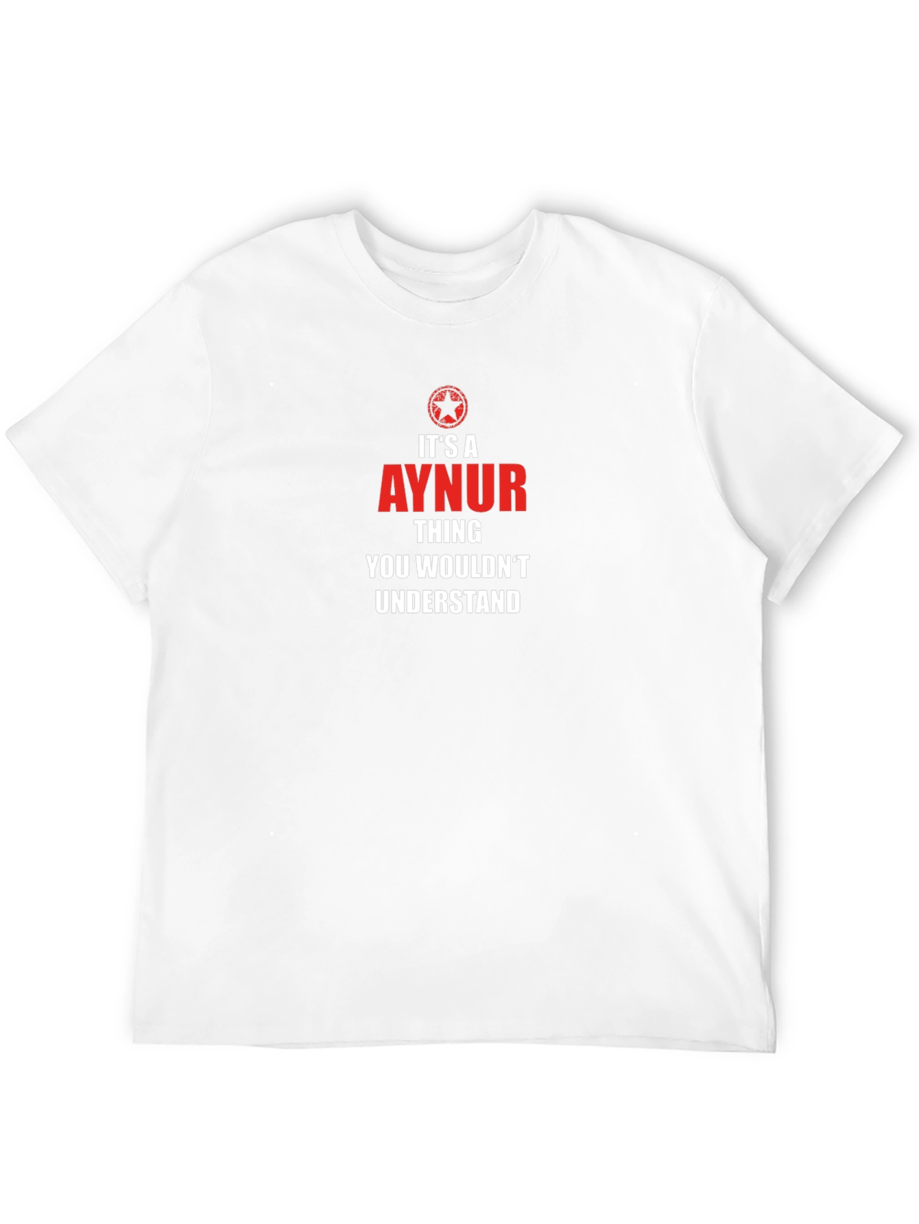 Its a Aynur Thing You Wouldnt Understand T-Shirt