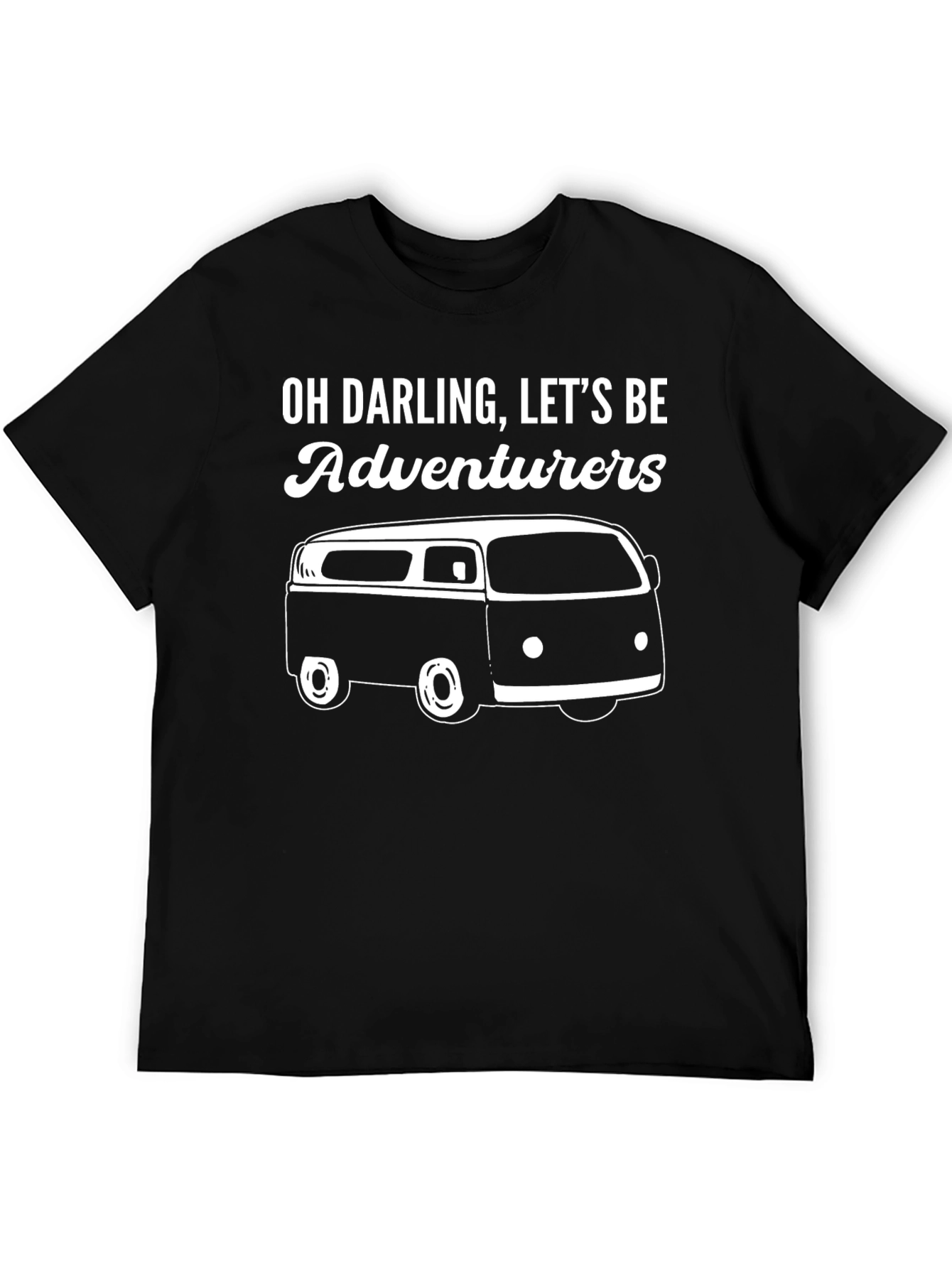 Adventure Awaits - Oh Darling Lets Be Adventurers T-Shirt