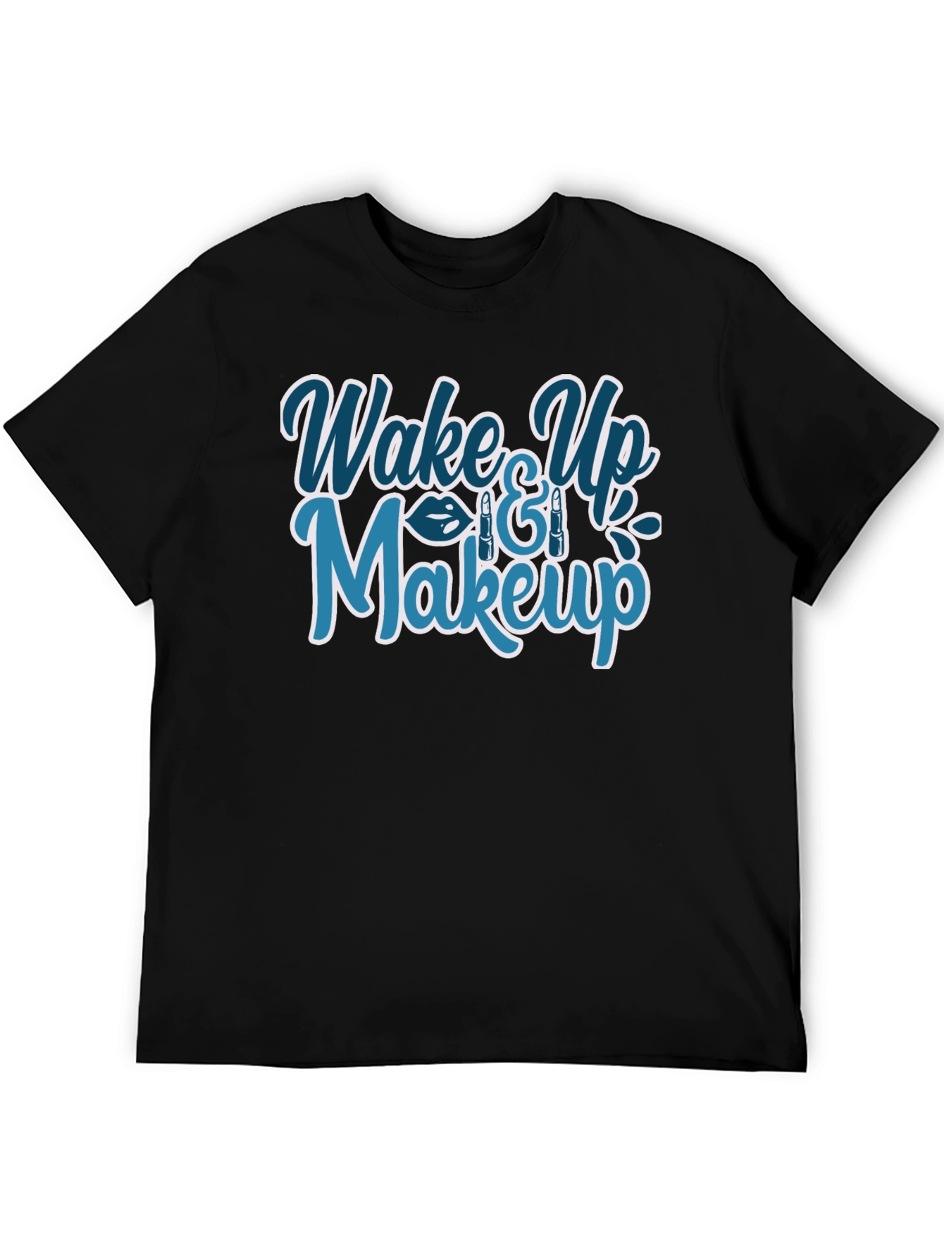 Wake Up & Makeup Graphic T-Shirt - Trendy Style