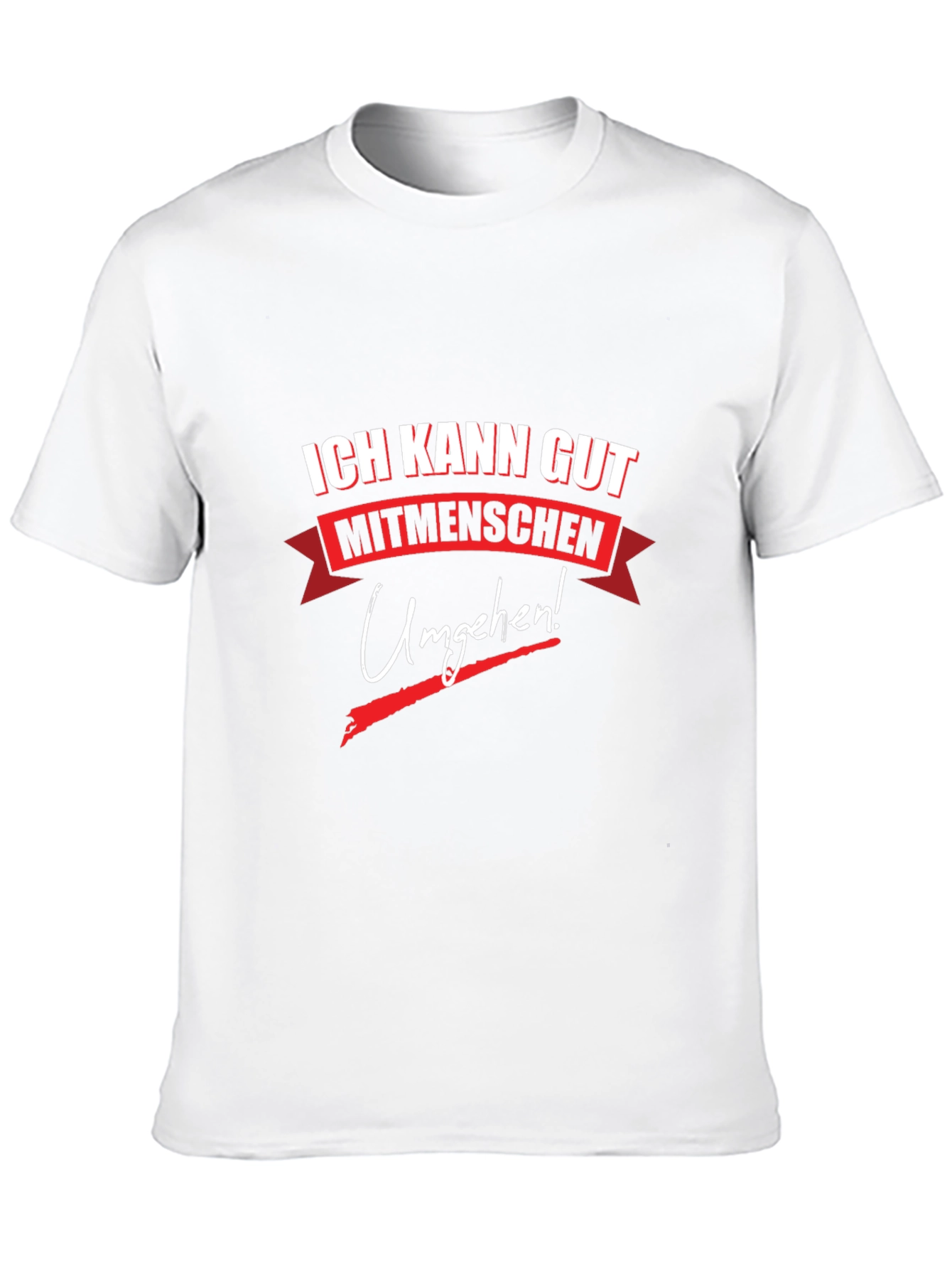 Ich Kann Gut Mitmenschen Umgehen! T-Shirt