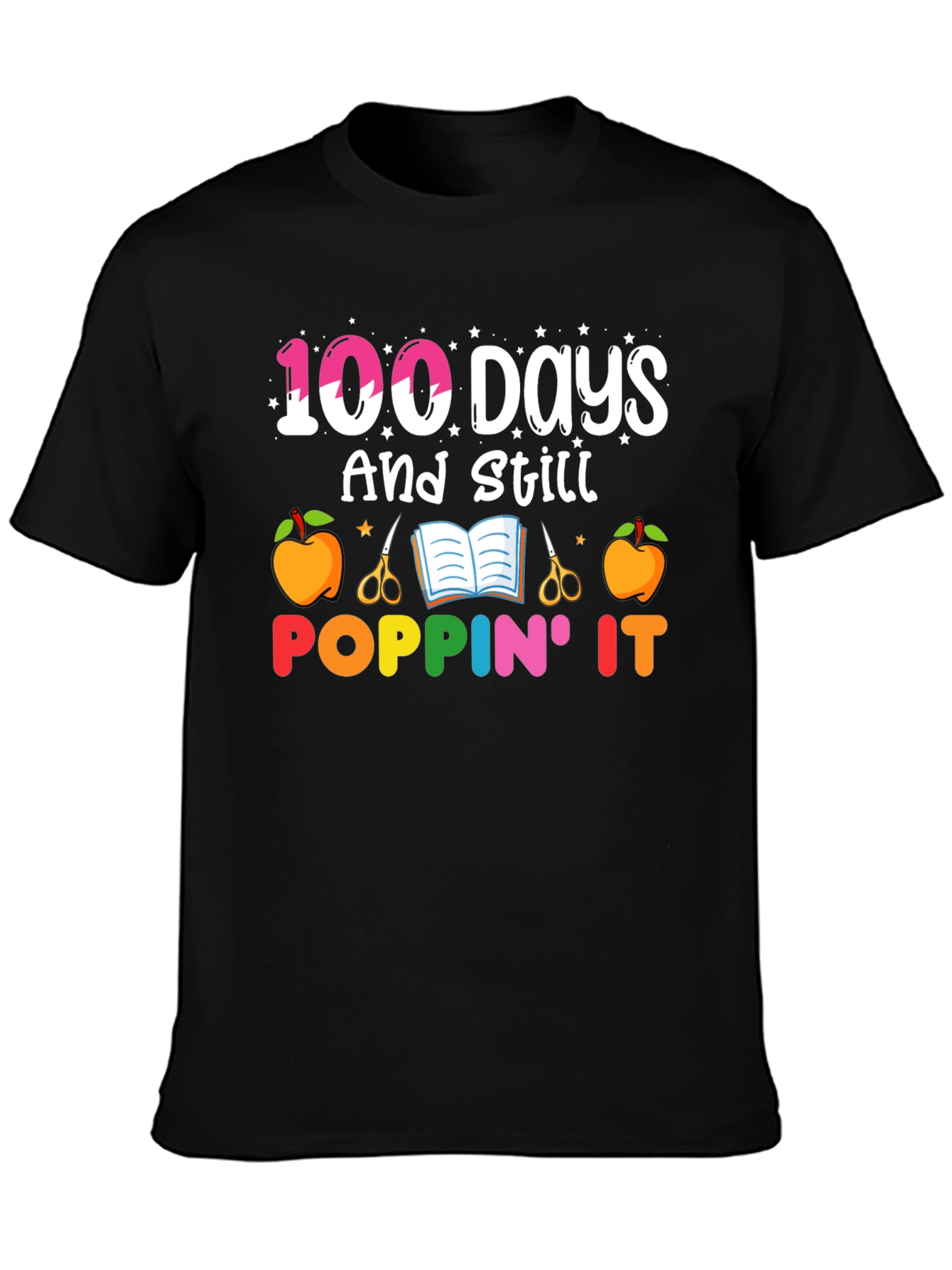 100 Days and Still Poppin It Graphic Tee