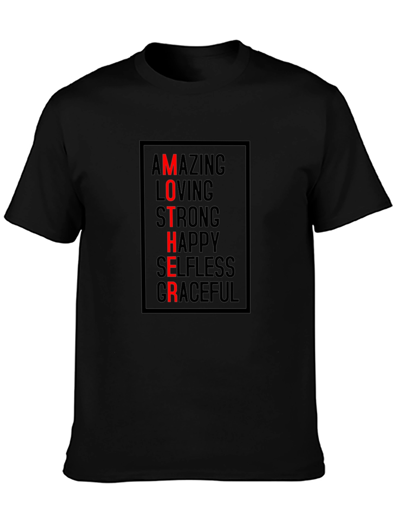 Mother Amazing Loving Strong Graphic T-Shirt