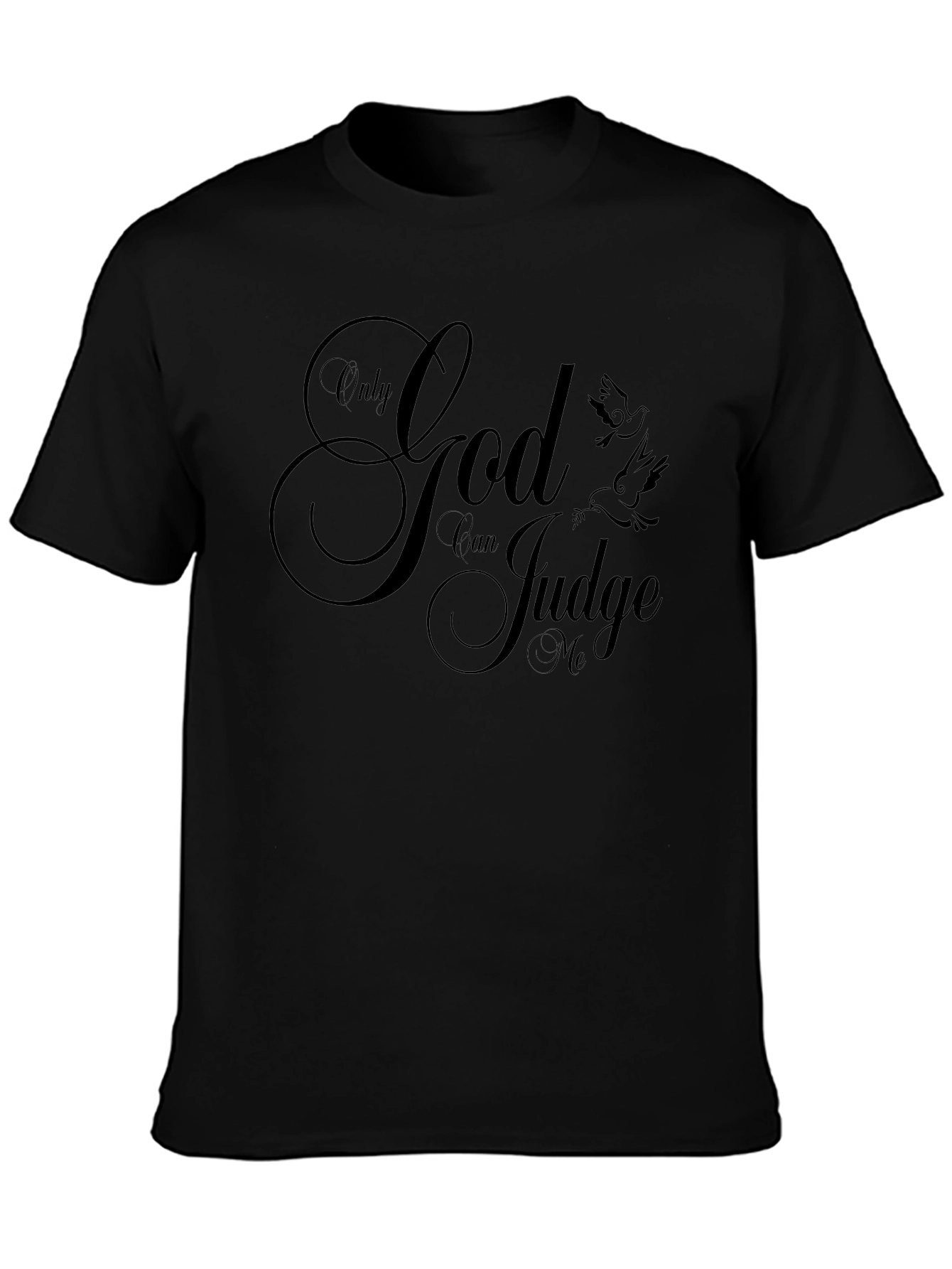 Only God Can Judge Me Graphic Tee