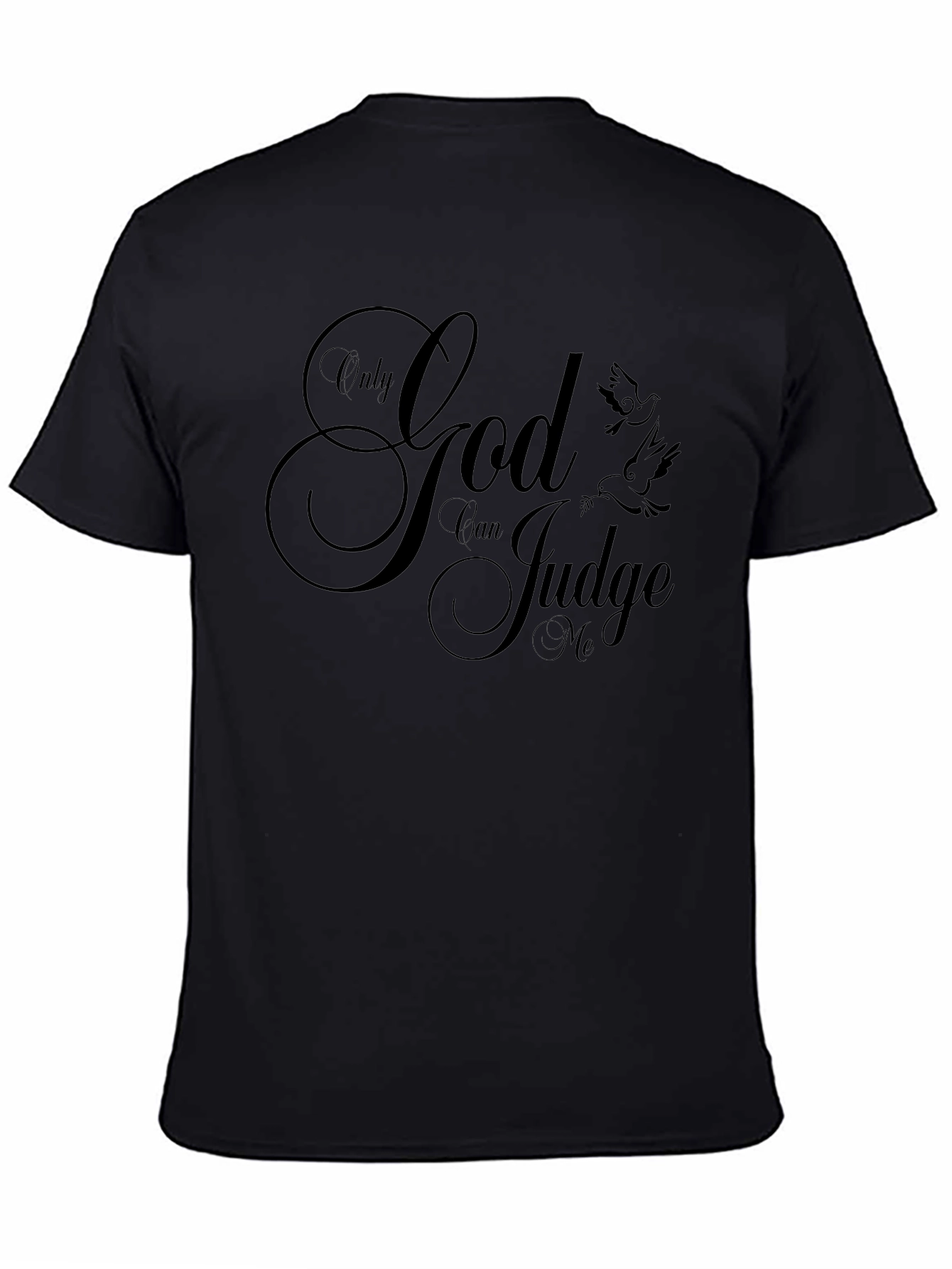 Only God Can Judge Me Graphic Tee