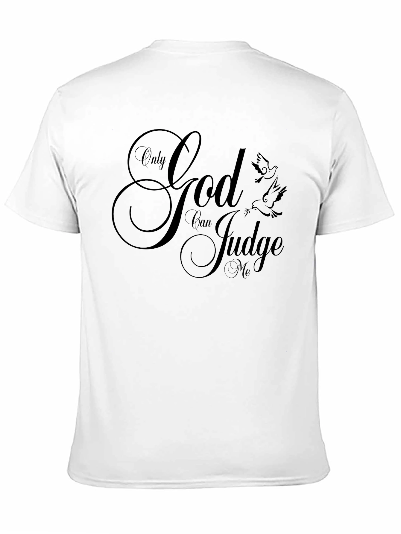 Only God Can Judge Me Graphic Tee