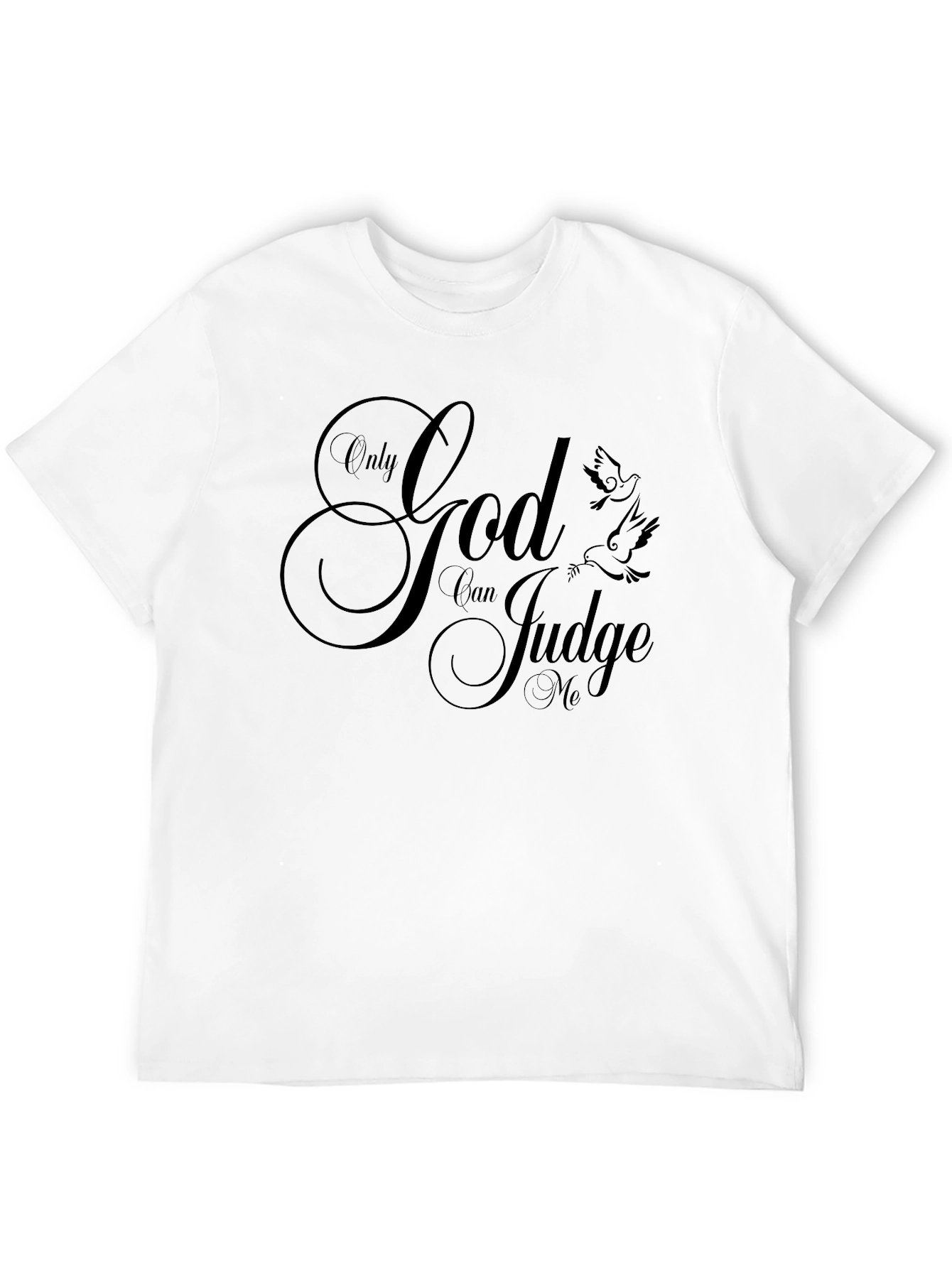 Only God Can Judge Me Graphic Tee