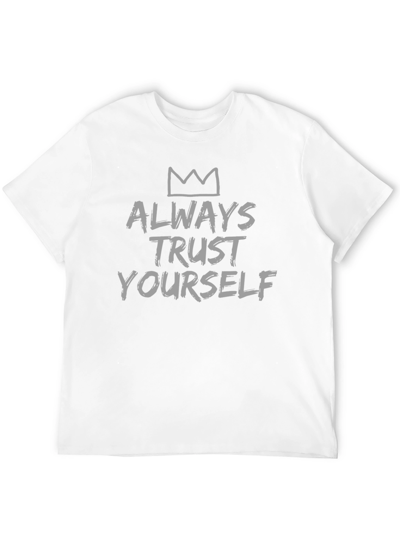 Always Trust Yourself Graphic Tee