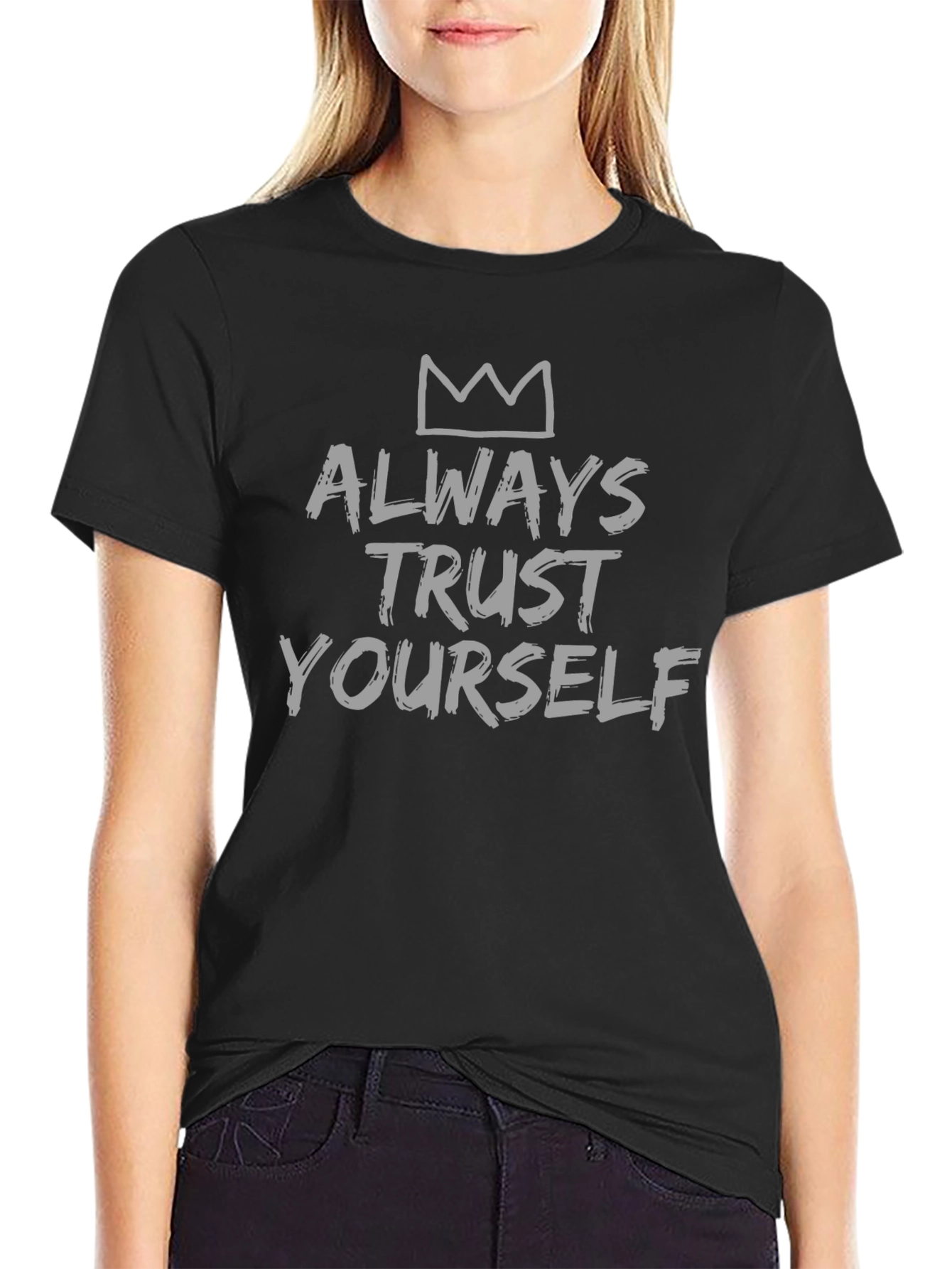Always Trust Yourself Graphic Tee