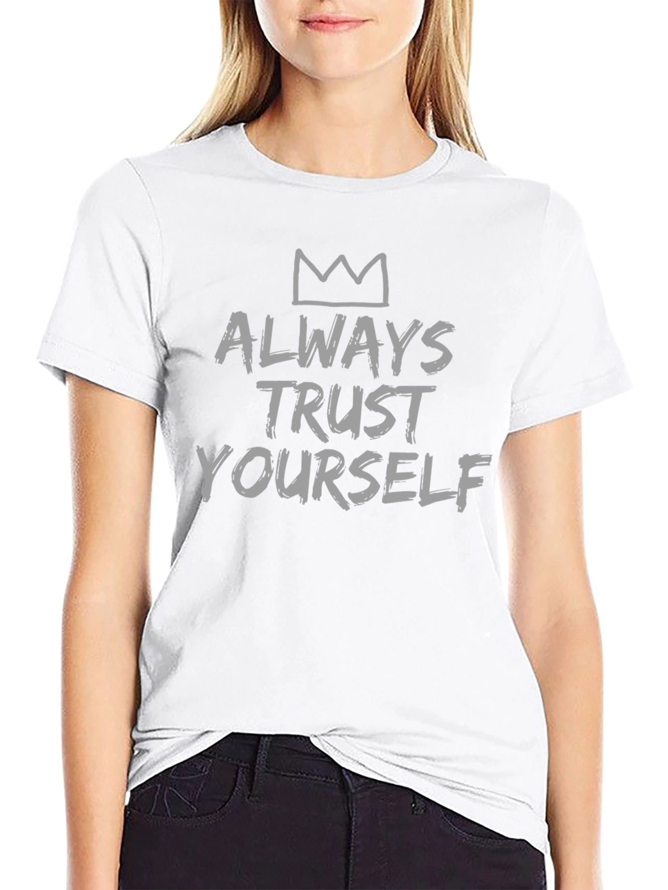 Always Trust Yourself Graphic Tee