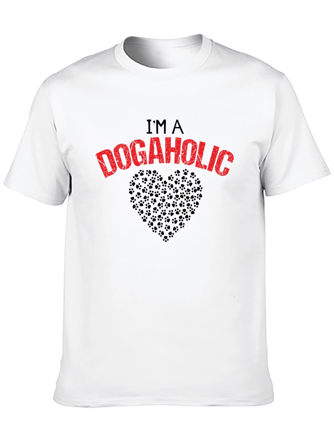 Im a Dogaholic T-Shirt - Dog Lover Tee