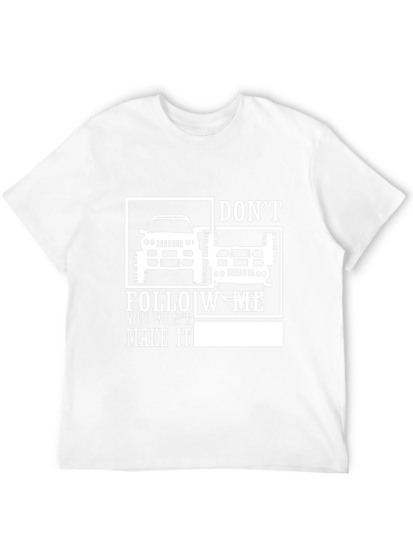 Dont Follow Me Off-Roading T-Shirt