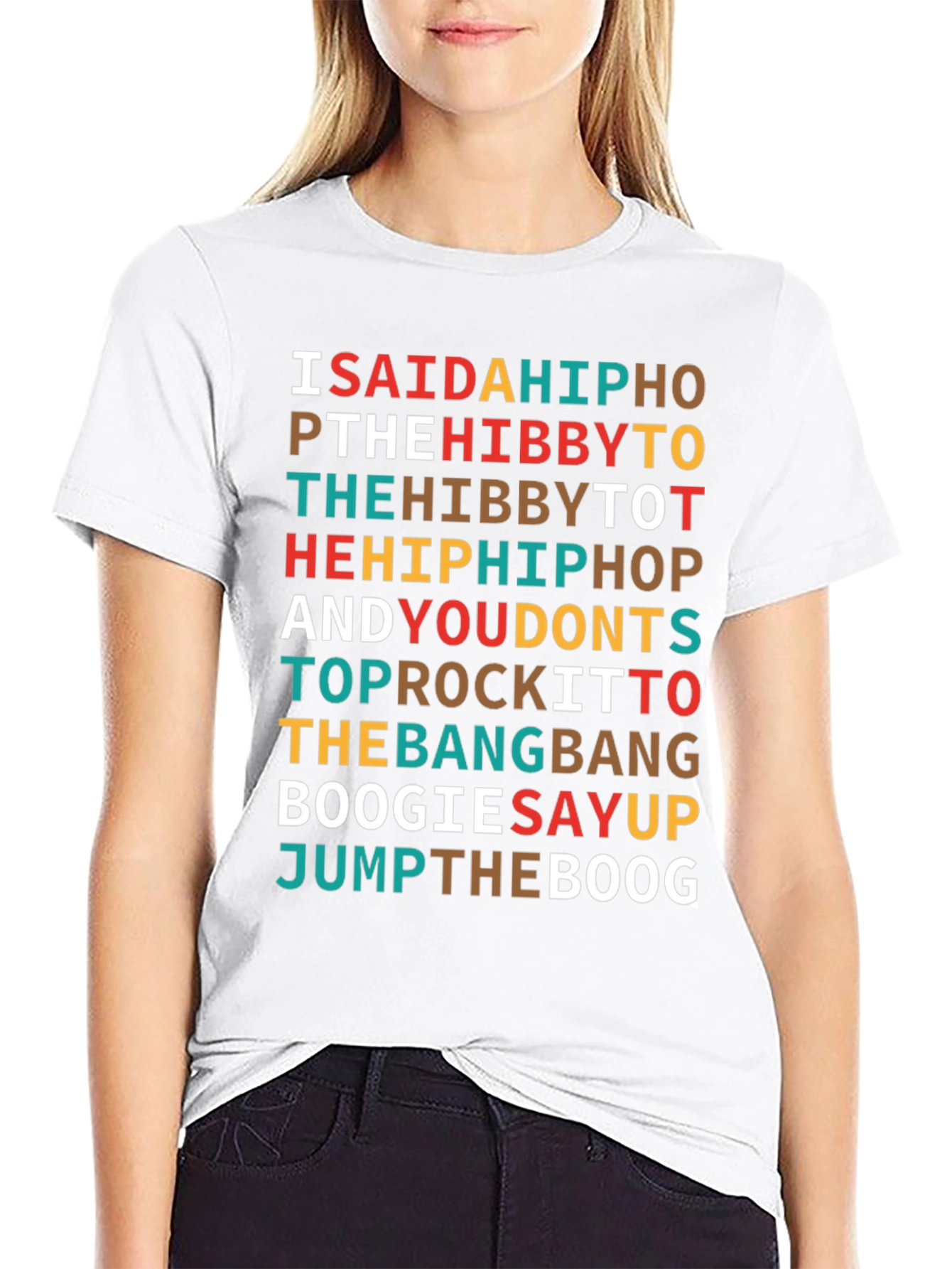I Said a Hip Hop T-Shirt