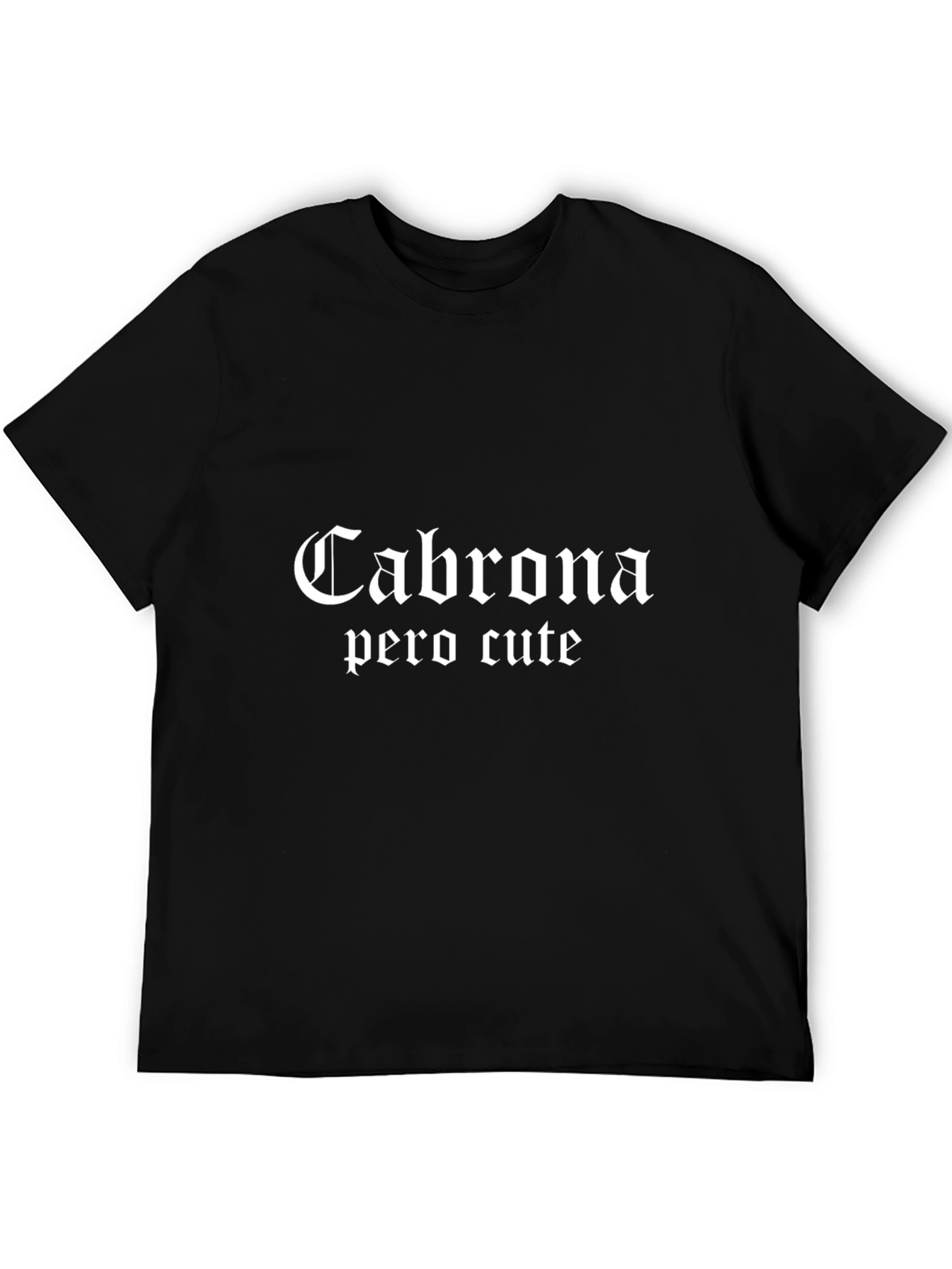 Cabrona Pero Cute Graphic Tee - Black