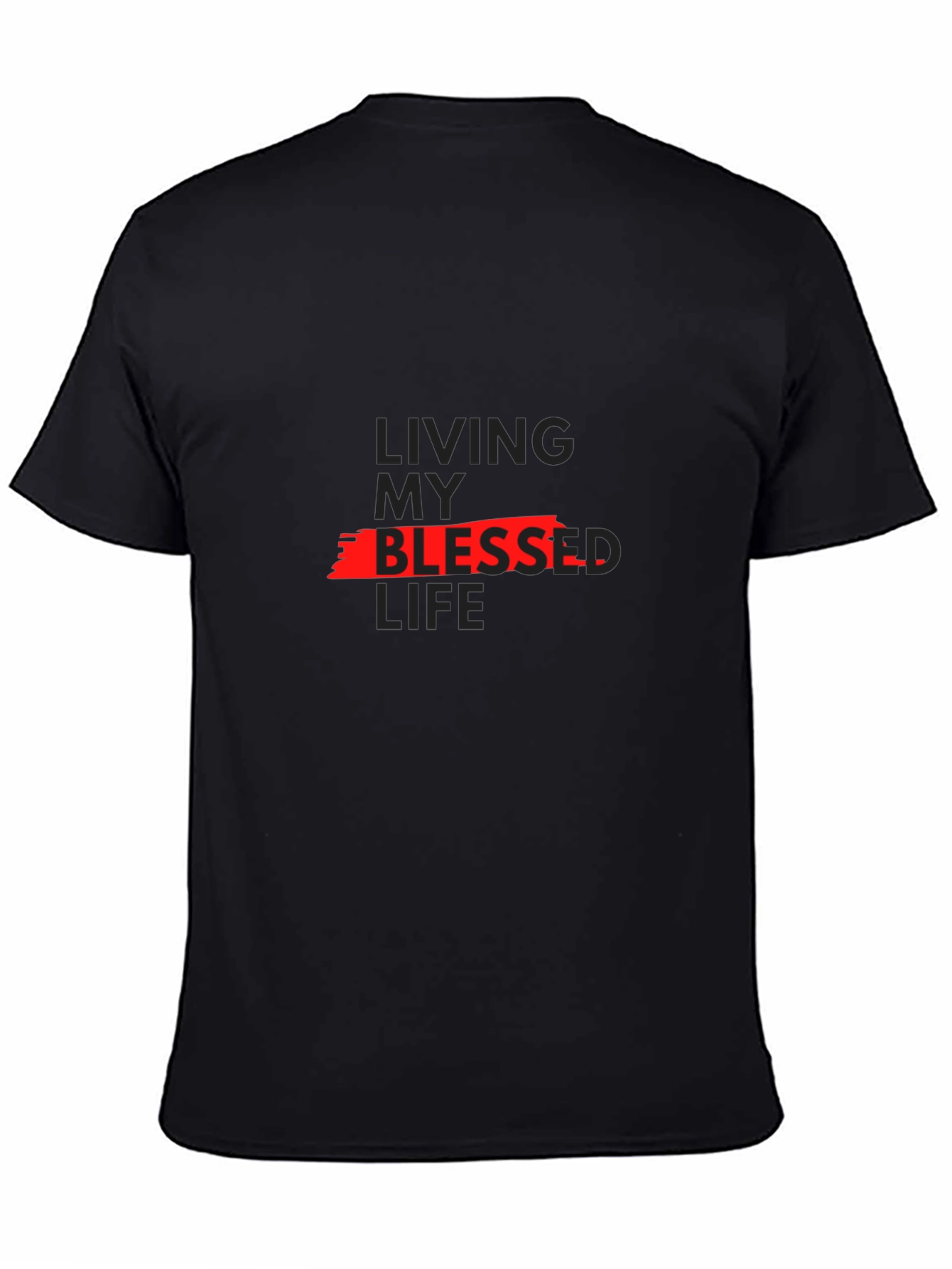 Living My Blessed Life T-Shirt