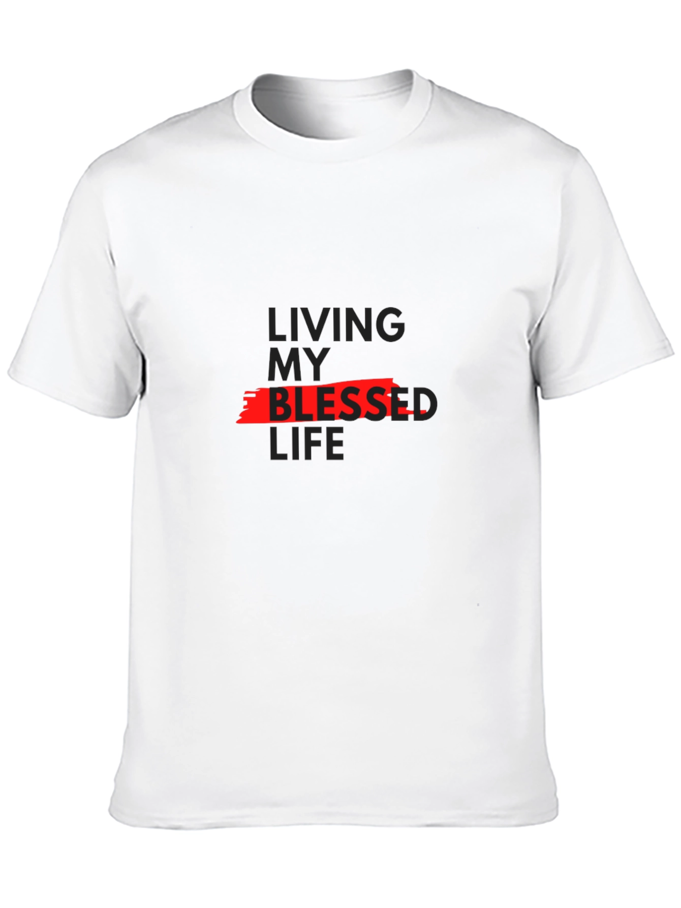 Living My Blessed Life T-Shirt
