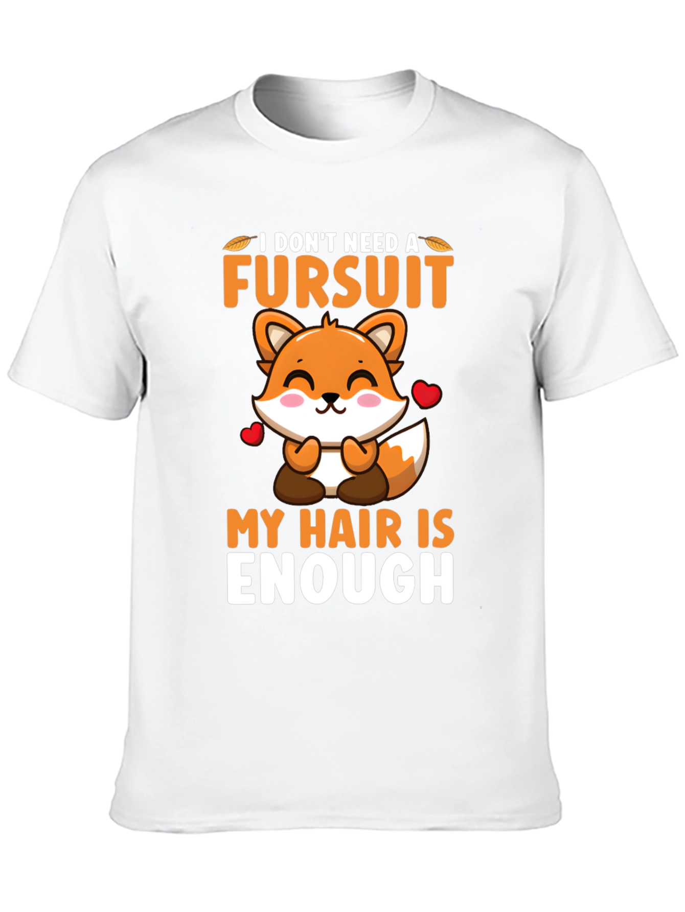 Funny Fursuit Graphic T-Shirt - Hair is Enough!