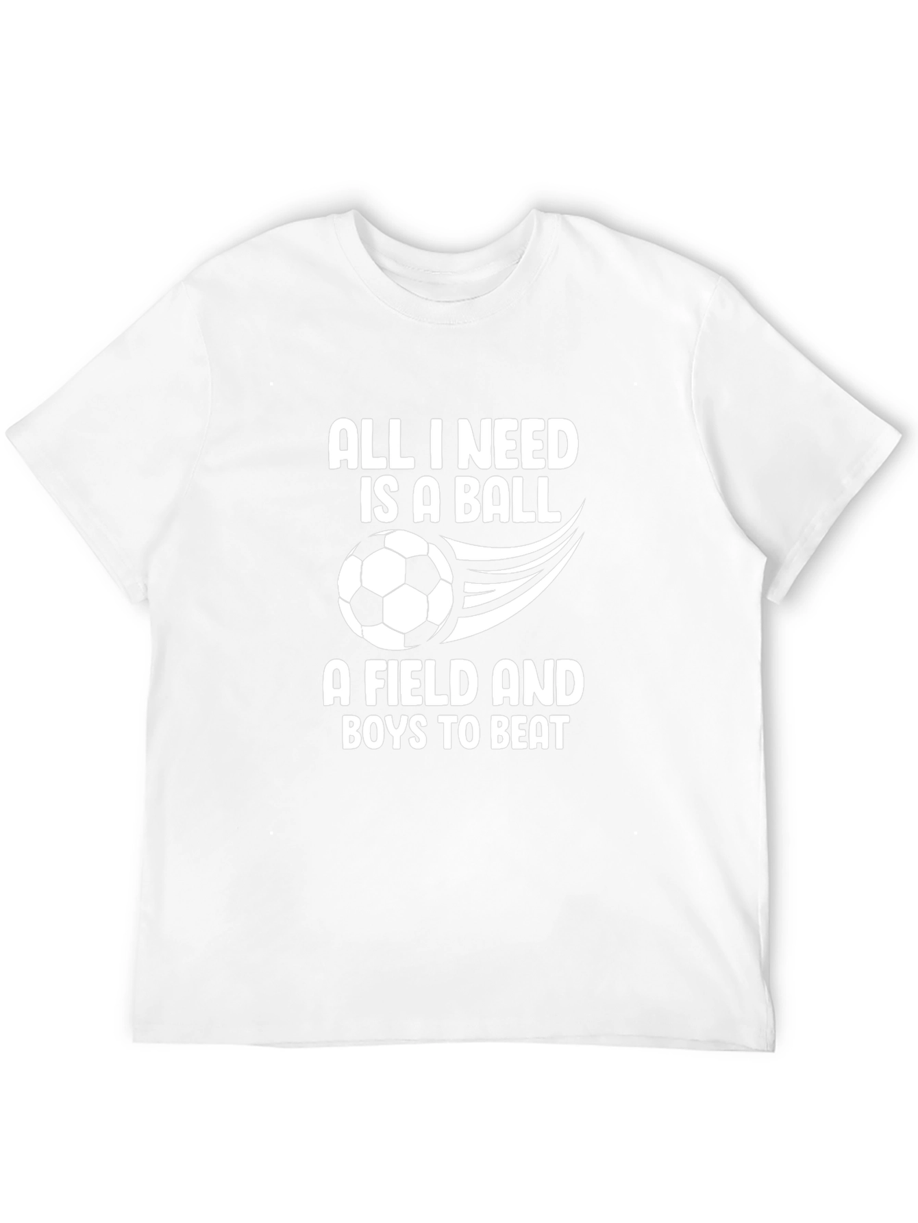 Soccer Lover T-Shirt: All I Need is a Ball