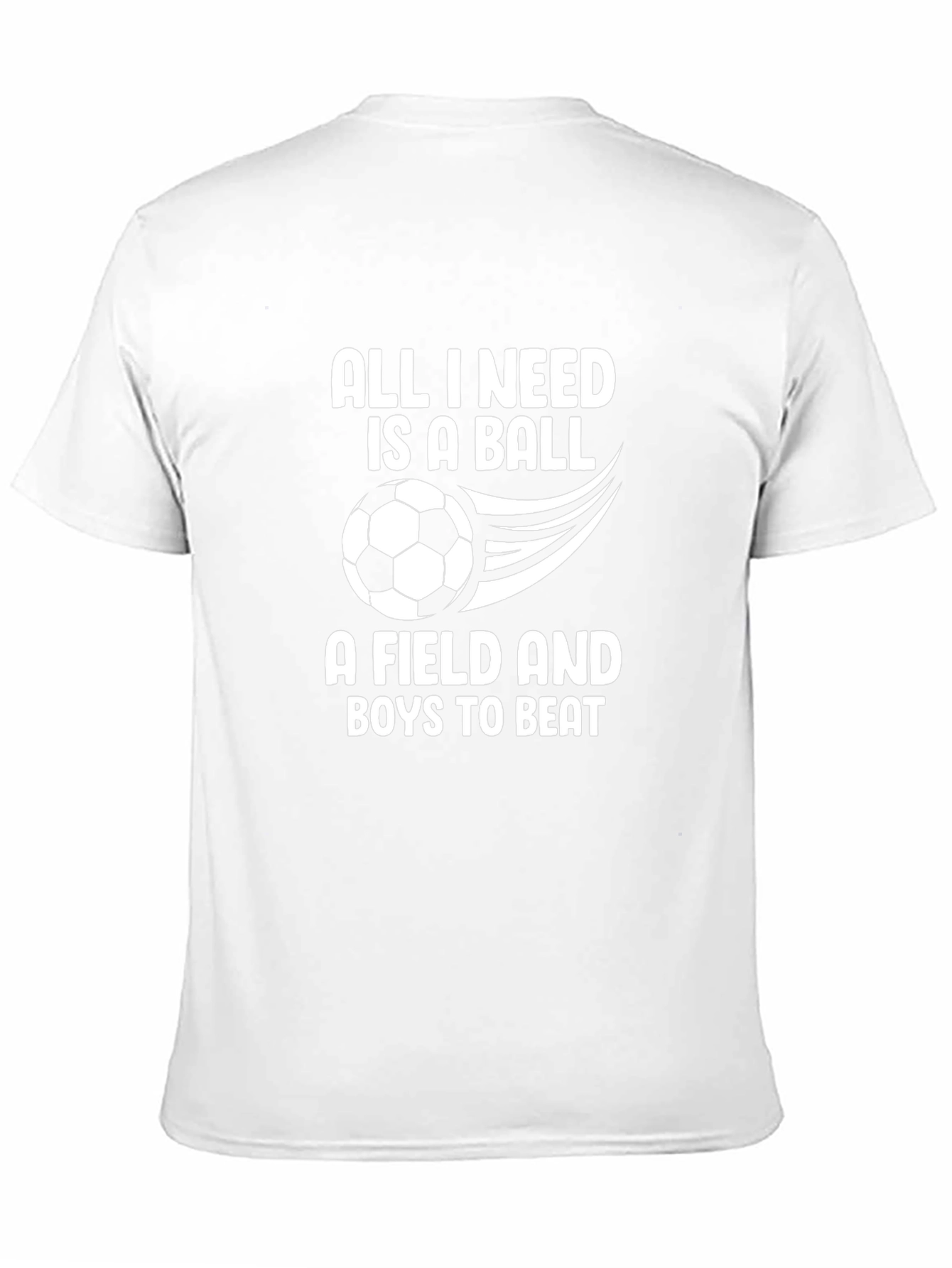 Soccer Lover T-Shirt: All I Need is a Ball