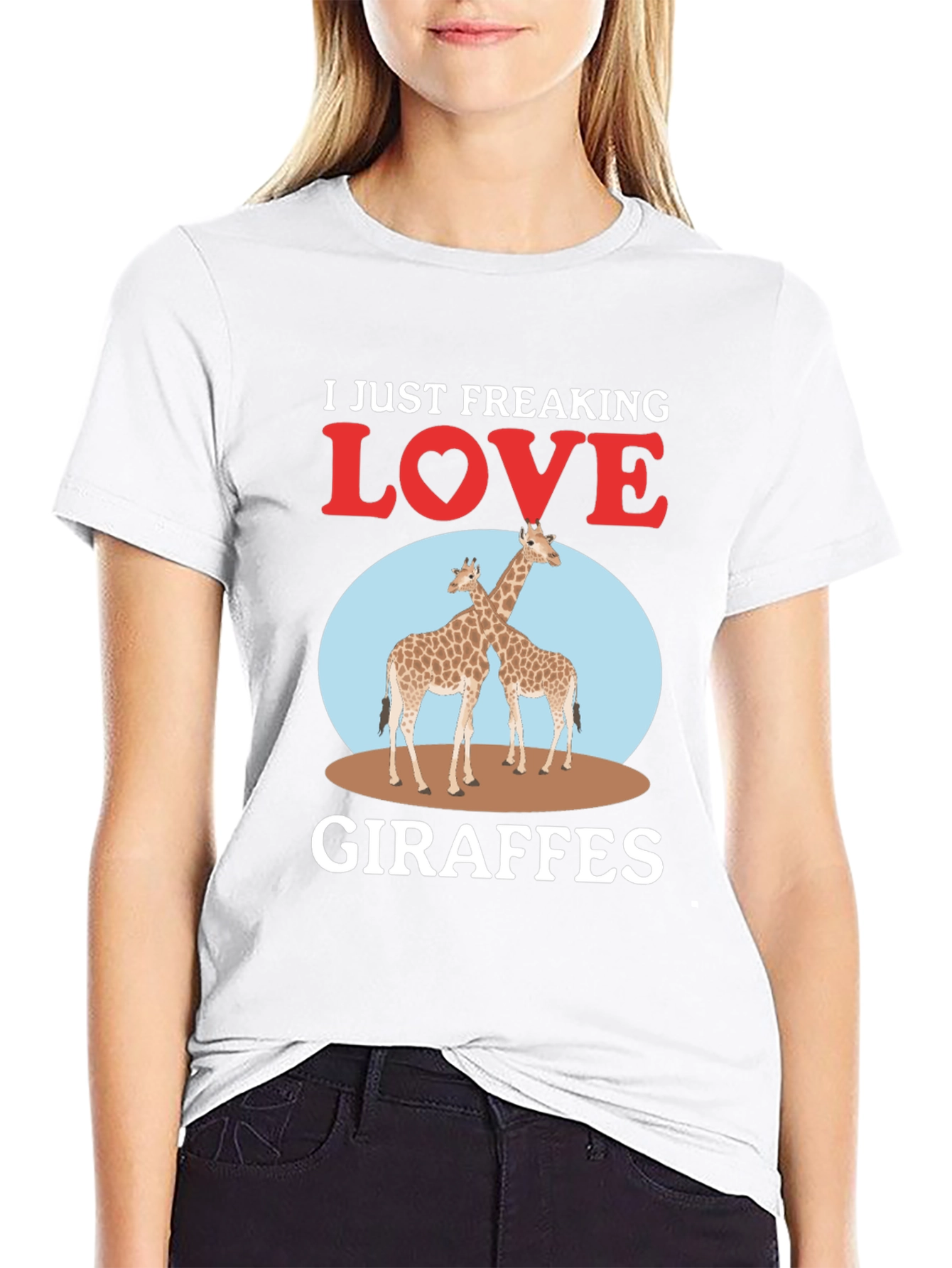 I Just Freaking Love Giraffes T-Shirt