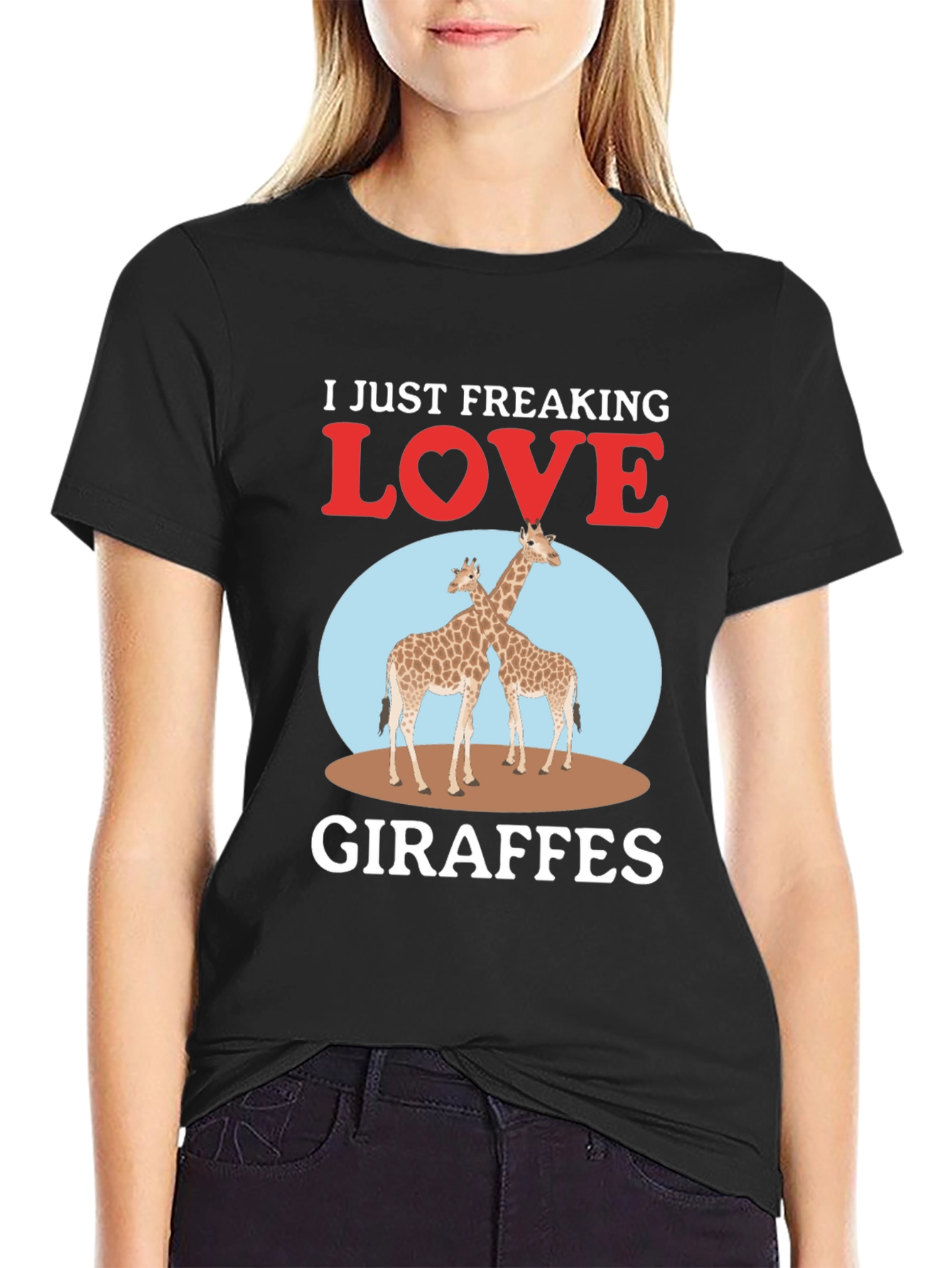 I Just Freaking Love Giraffes T-Shirt