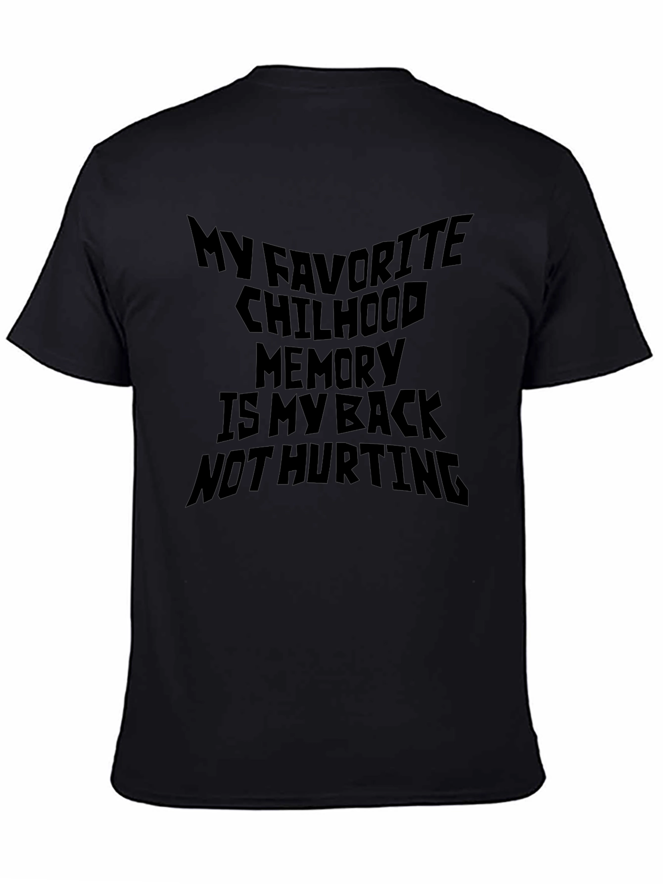 Funny Back Pain Relief T-Shirt Childhood Memory