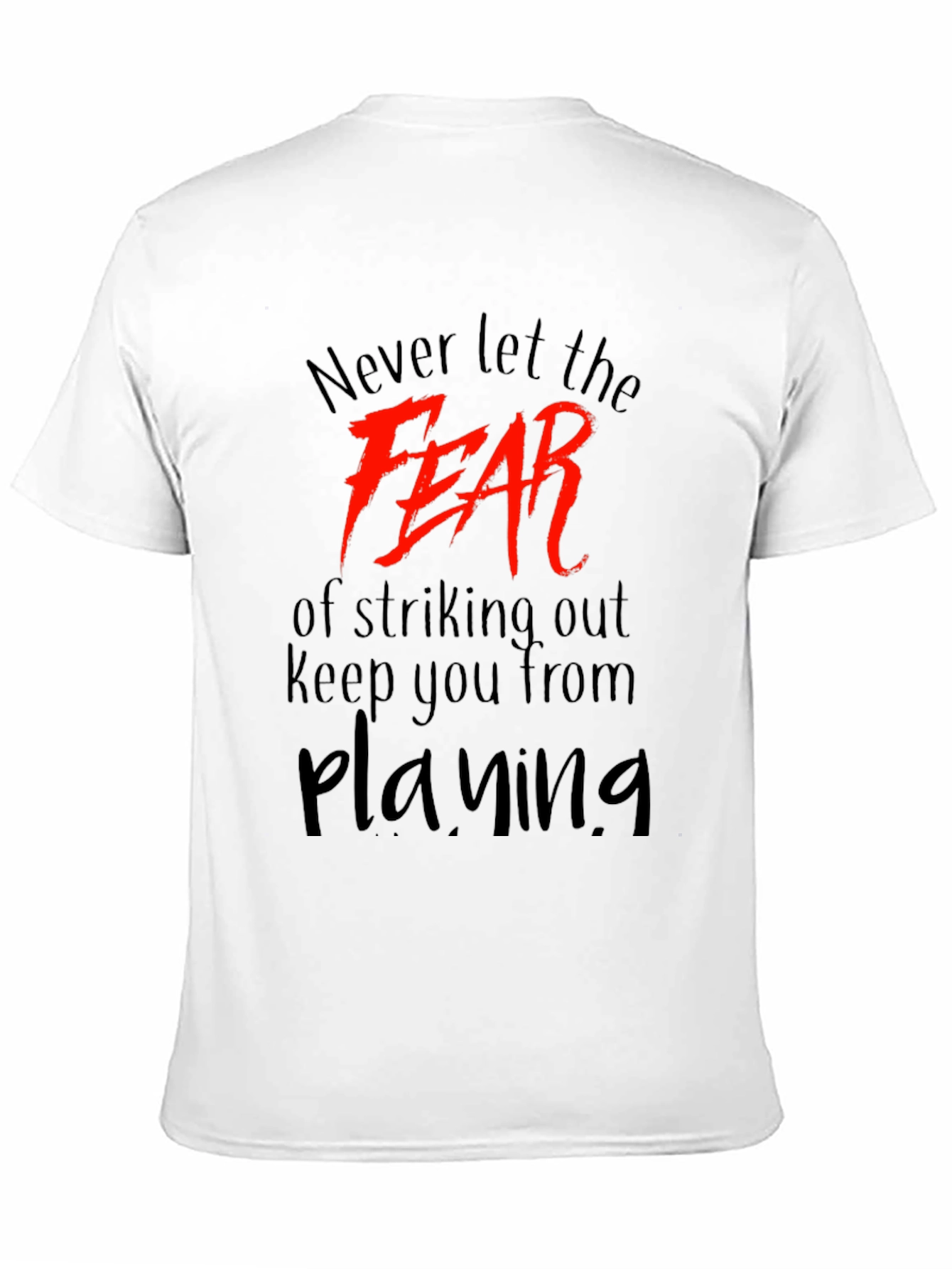 Motivational Fear T-Shirt