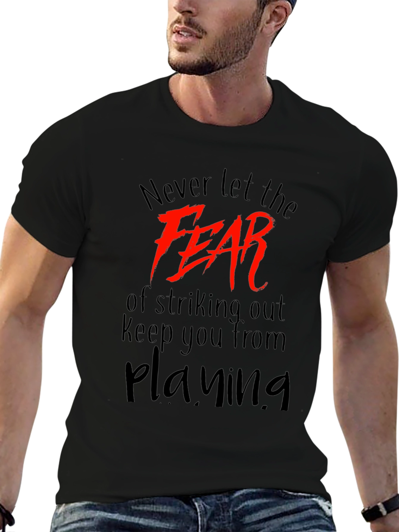 Motivational Fear T-Shirt