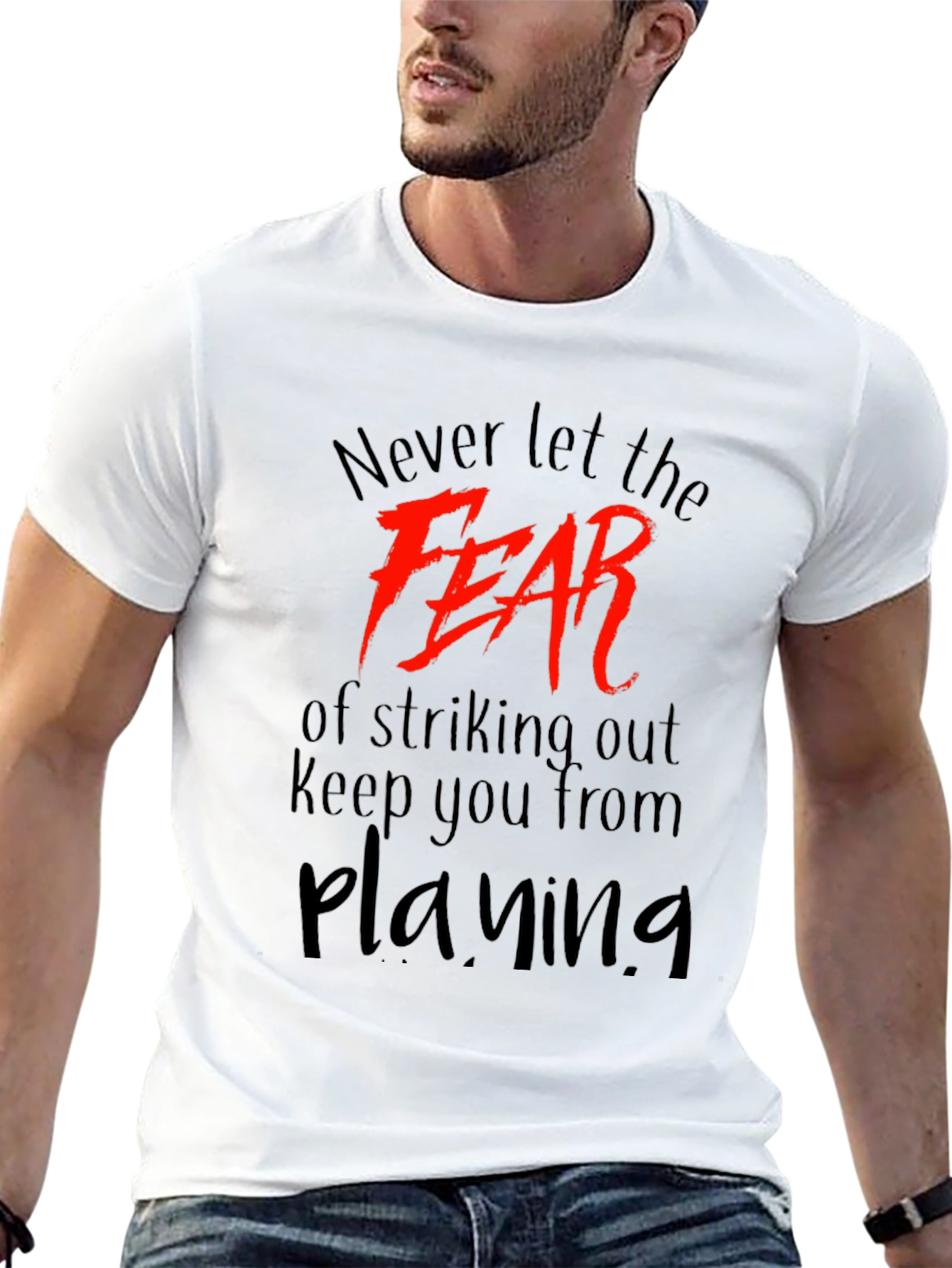Motivational Fear T-Shirt
