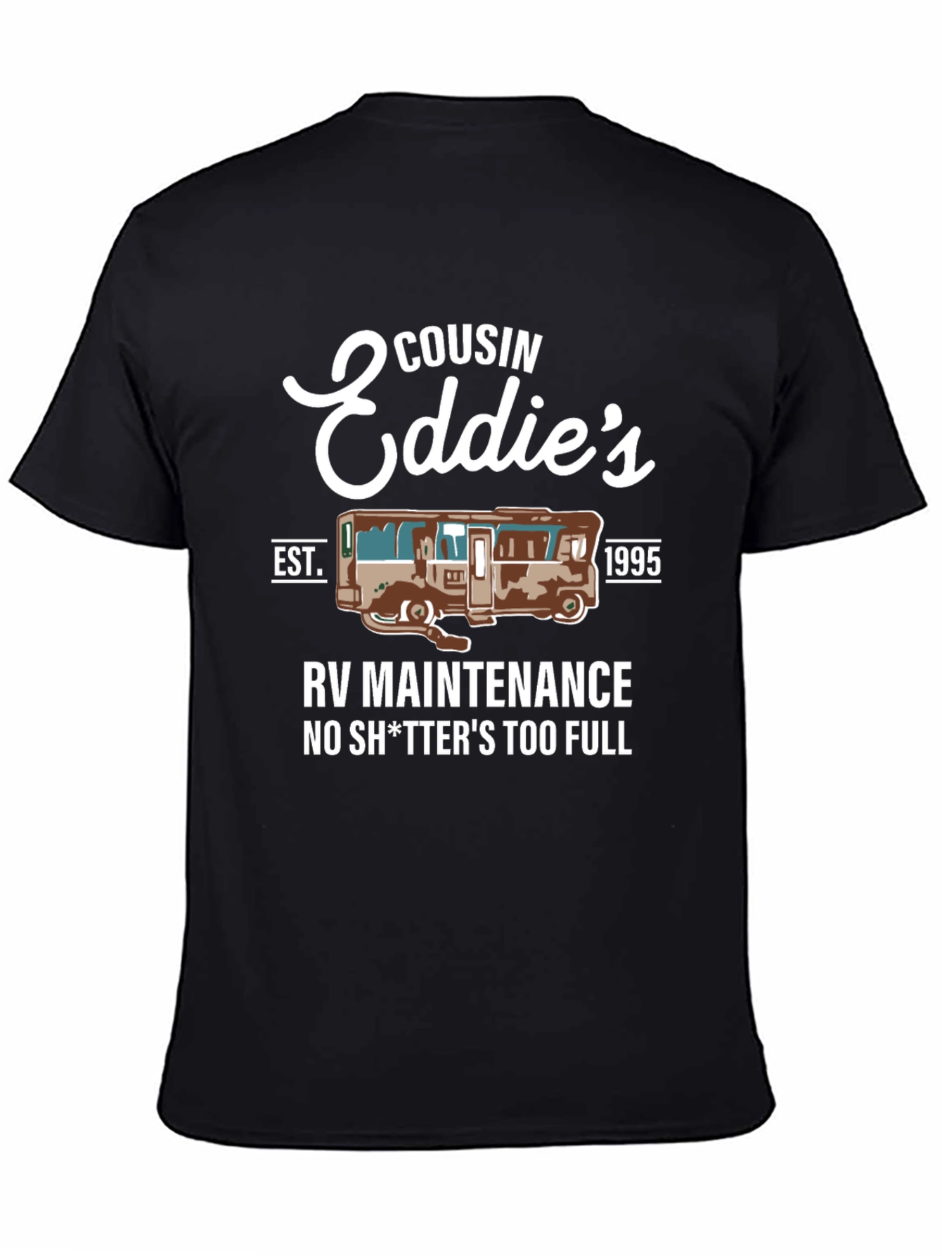 Cousin Eddies RV Maintenance T-Shirt