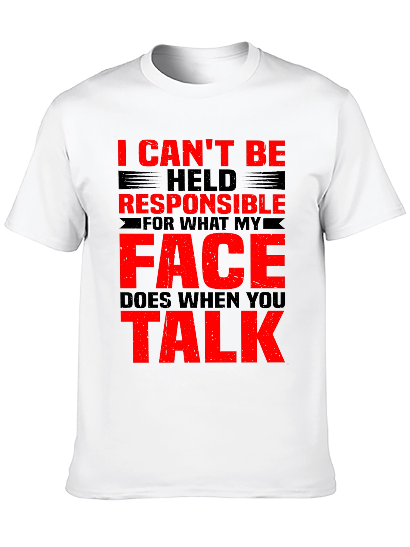 Funny Graphic Tee: I Cant Be Held Responsible