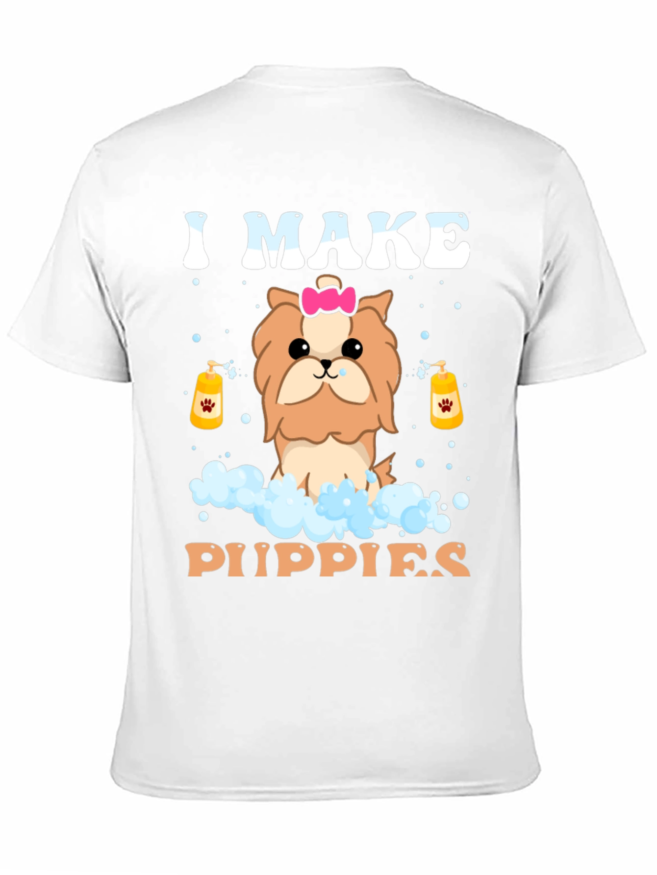 I Make Puppies Graphic T-Shirt