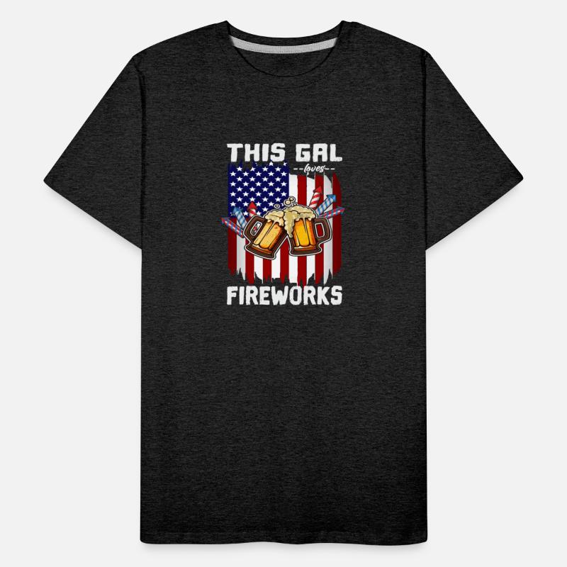 4th Of July This Gal Loves Fireworks USA Proud