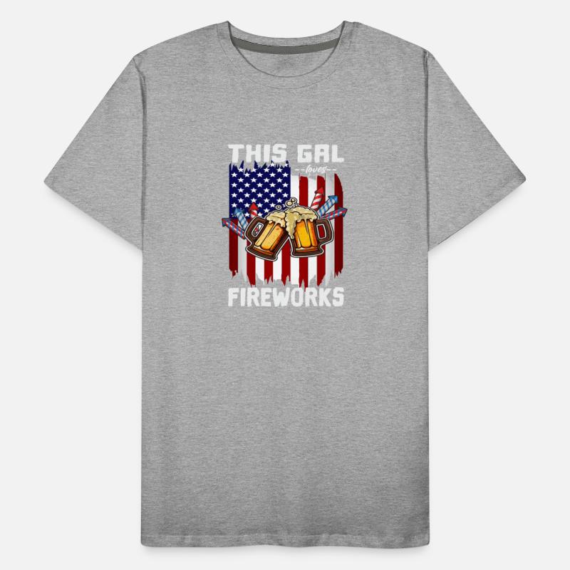 4th Of July This Gal Loves Fireworks USA Proud