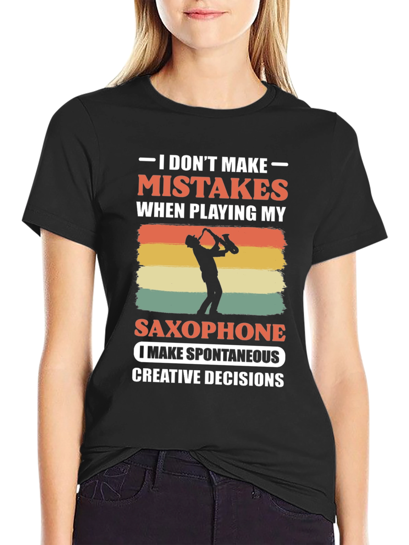 Saxophone Player T-Shirt: No Mistakes Just Decisions