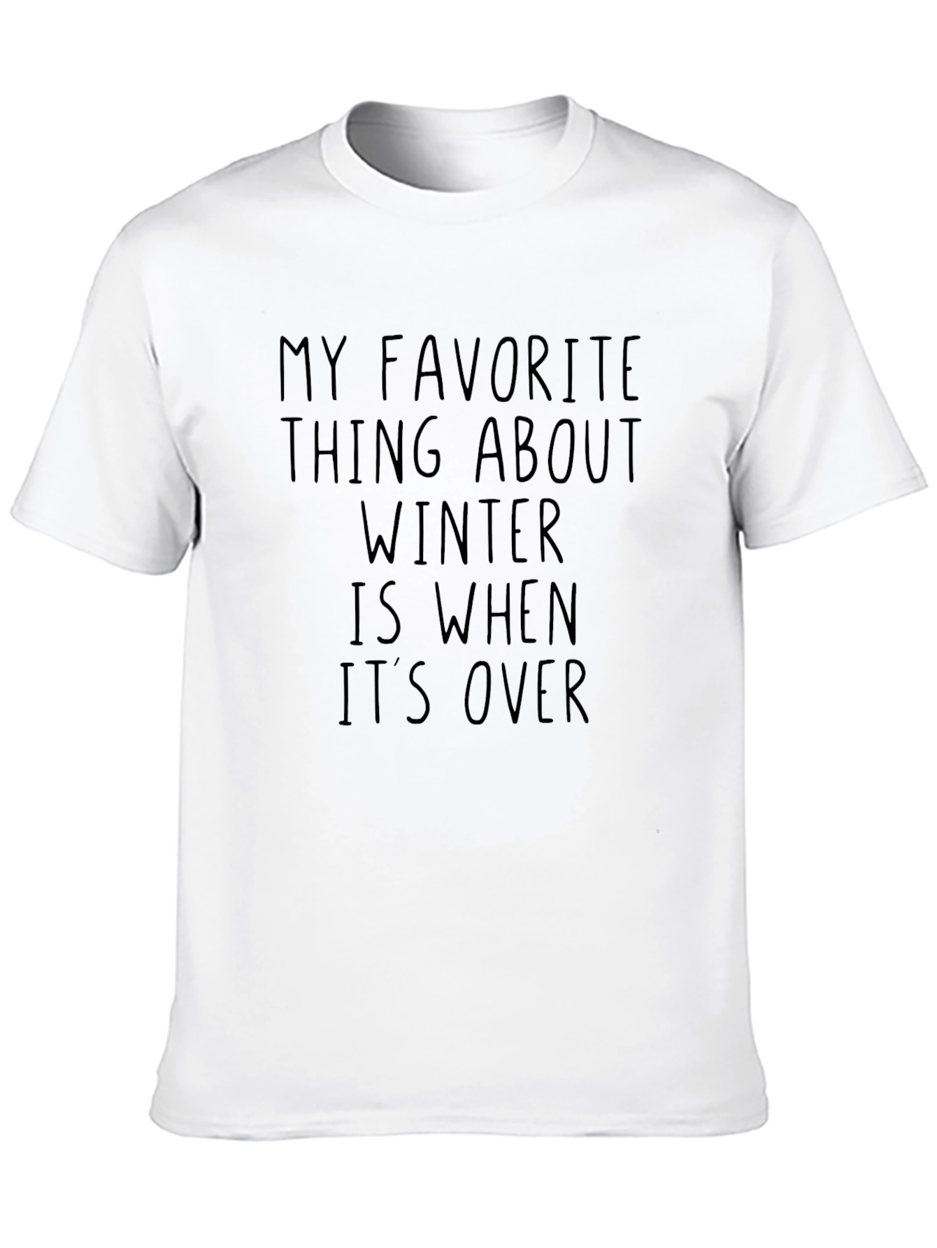 Funny Winters Over T-Shirt