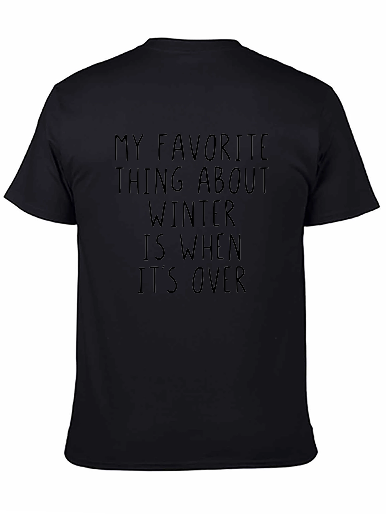 Funny Winters Over T-Shirt