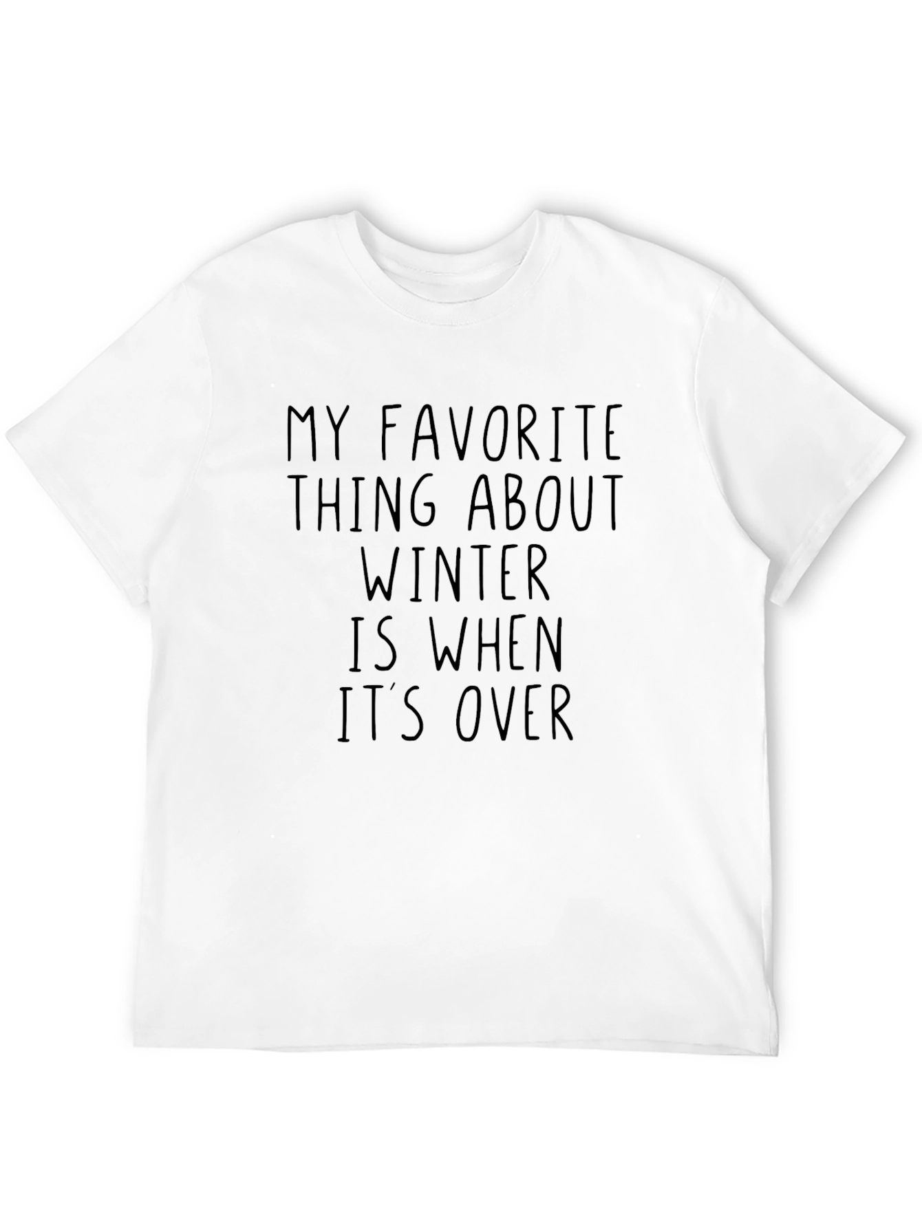Funny Winters Over T-Shirt