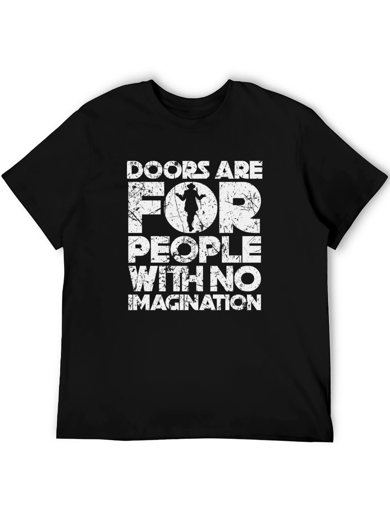 Doors are for People T-Shirt