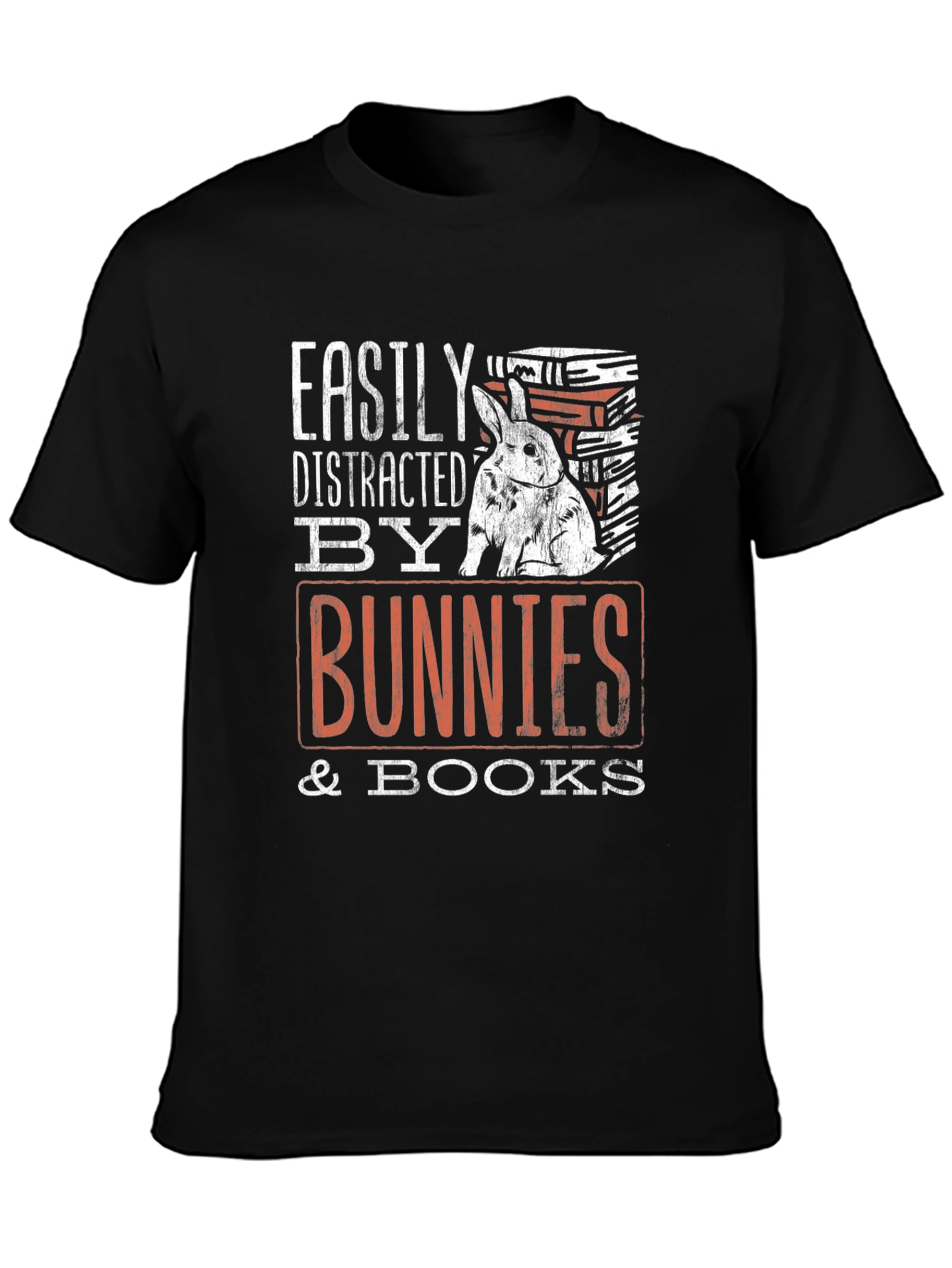 Easily Distracted By Bunnies and Books T-Shirt