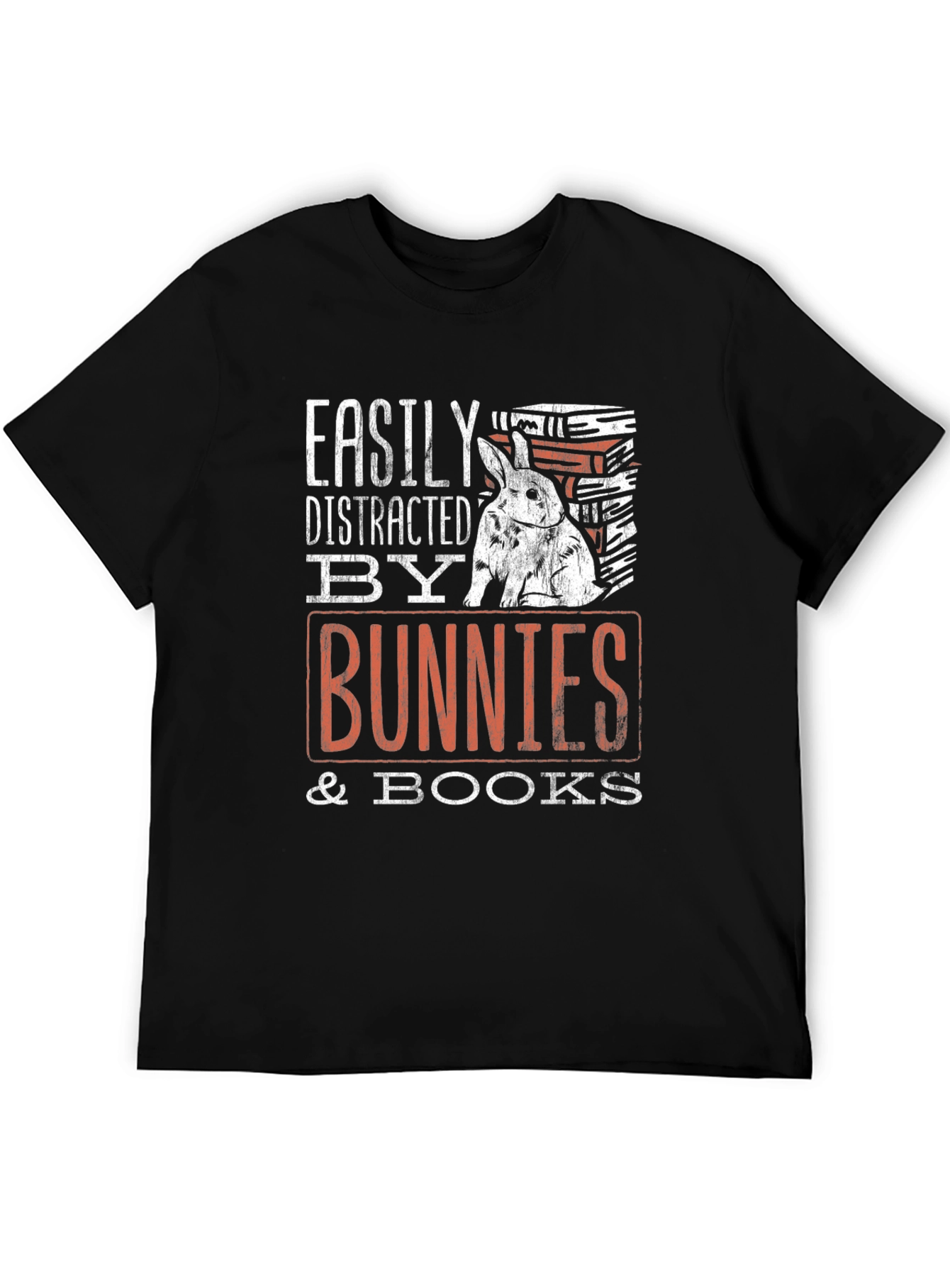 Easily Distracted By Bunnies and Books T-Shirt