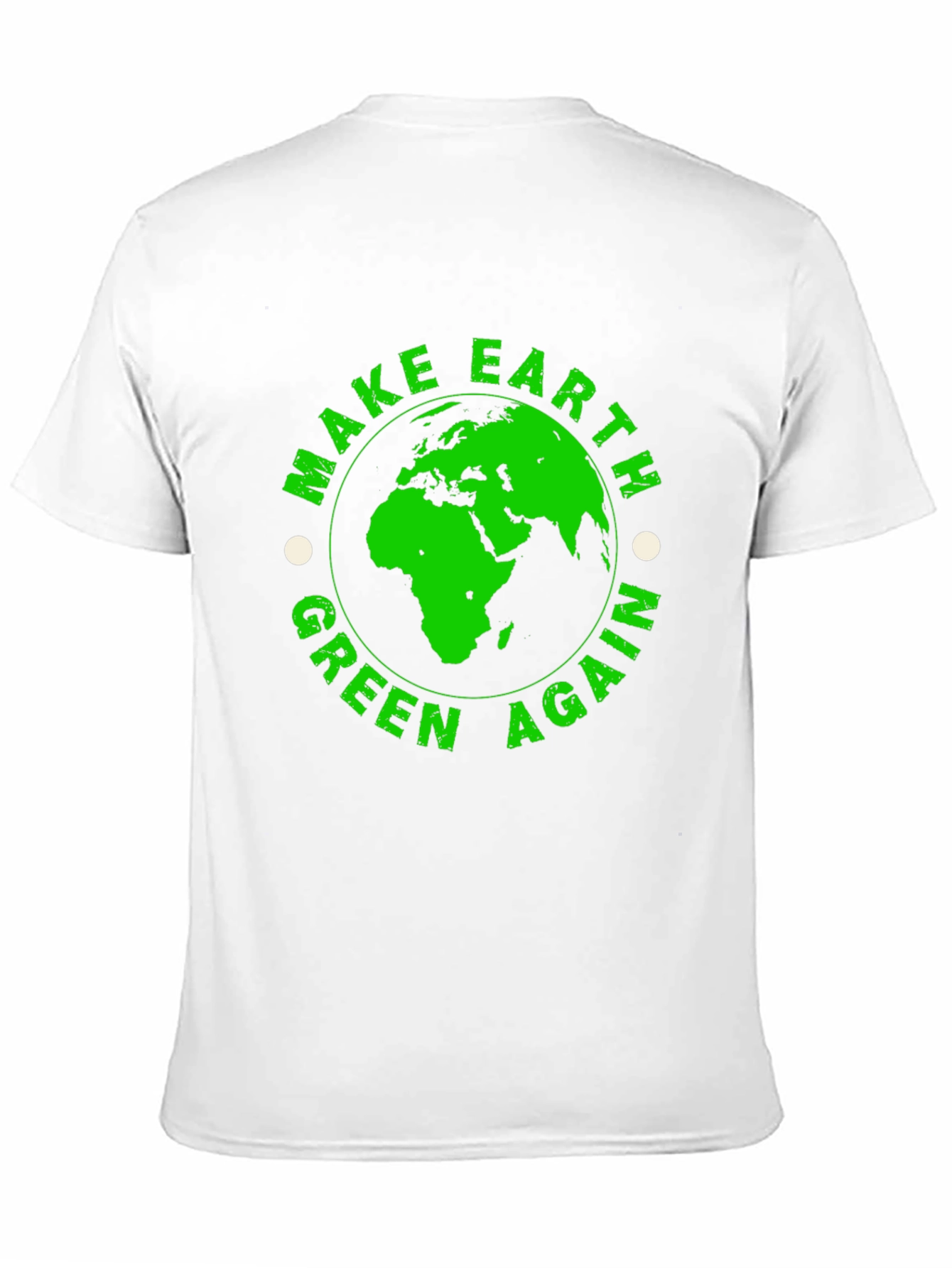 Make Earth Green Again T-Shirt
