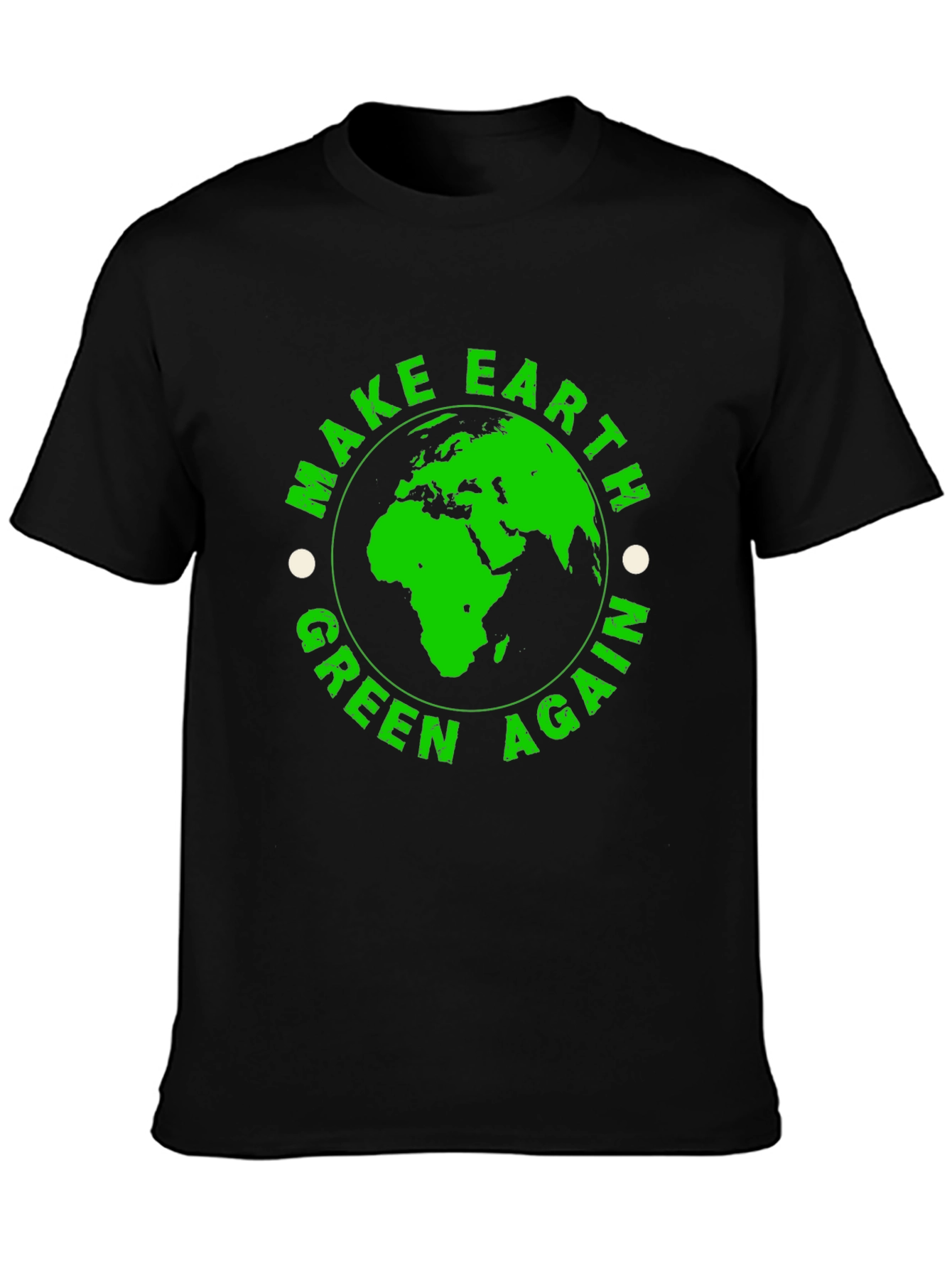 Make Earth Green Again T-Shirt