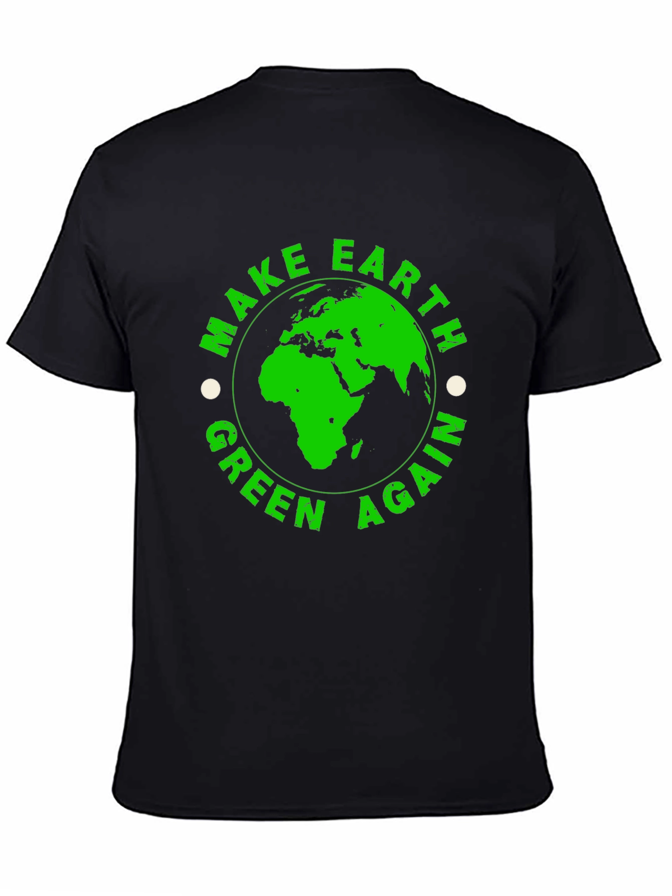 Make Earth Green Again T-Shirt