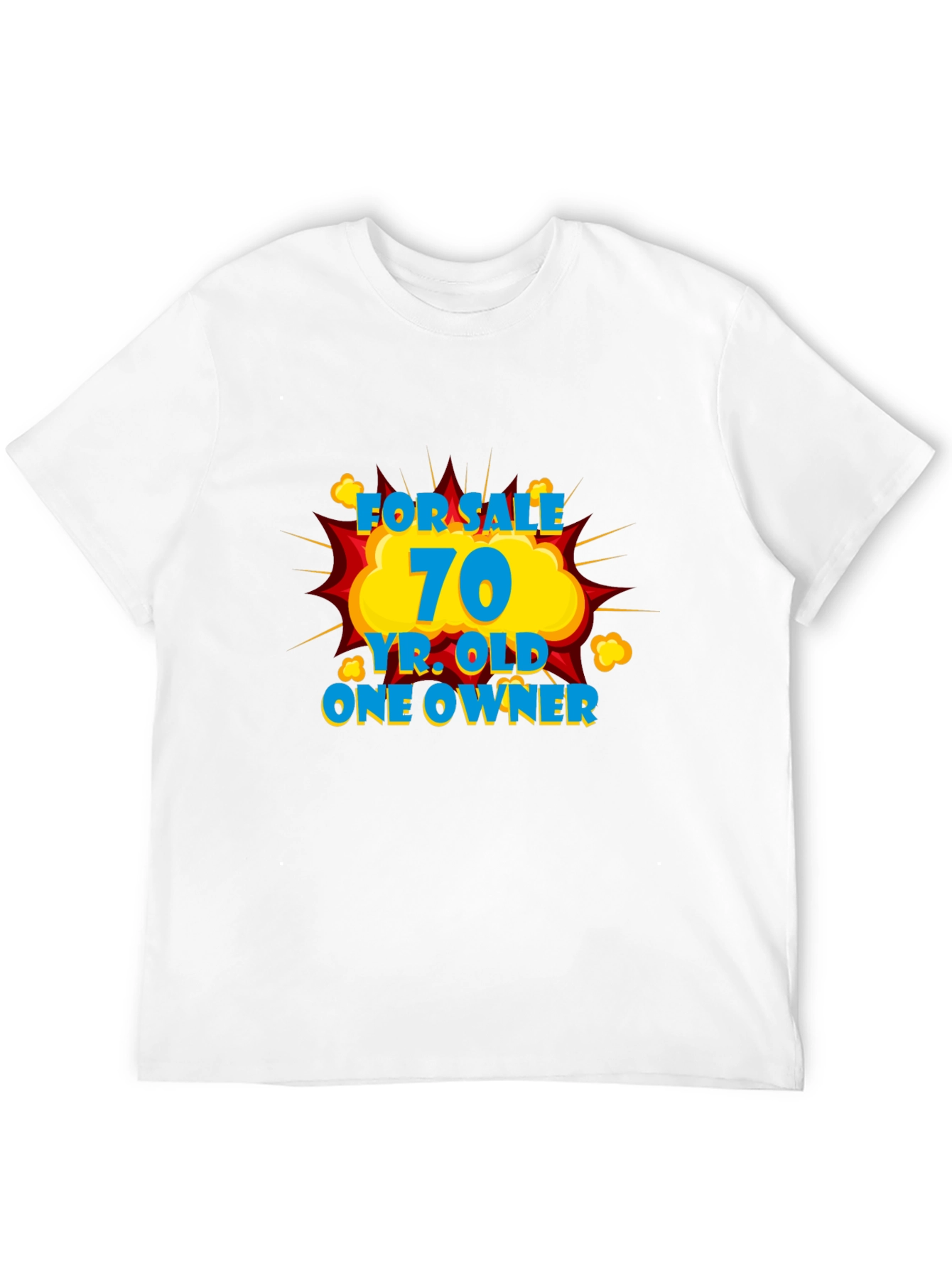 Funny 70th Birthday T-Shirt - One Owner